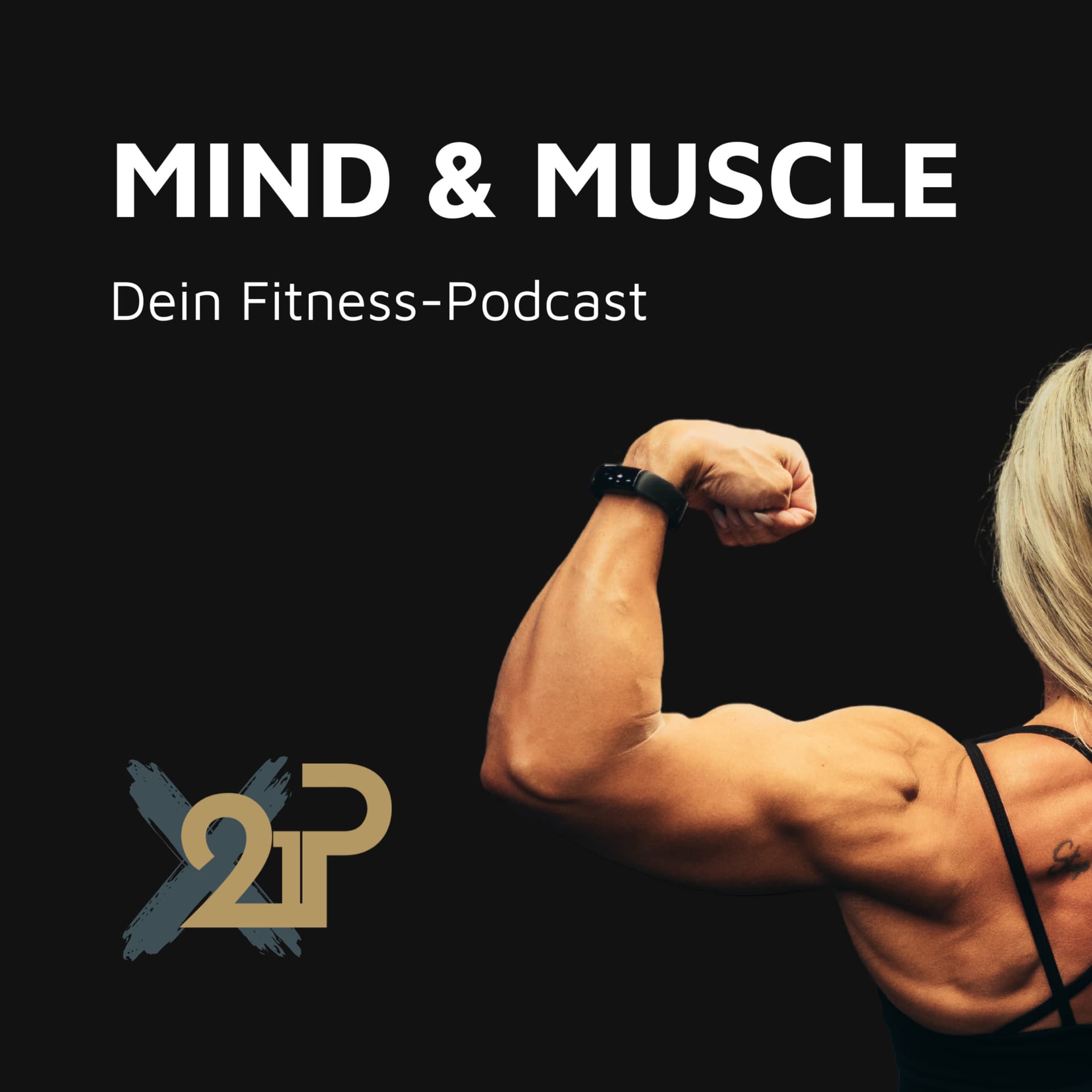 Mind and Muscle - dein Fitness-Podcast - Podcasts