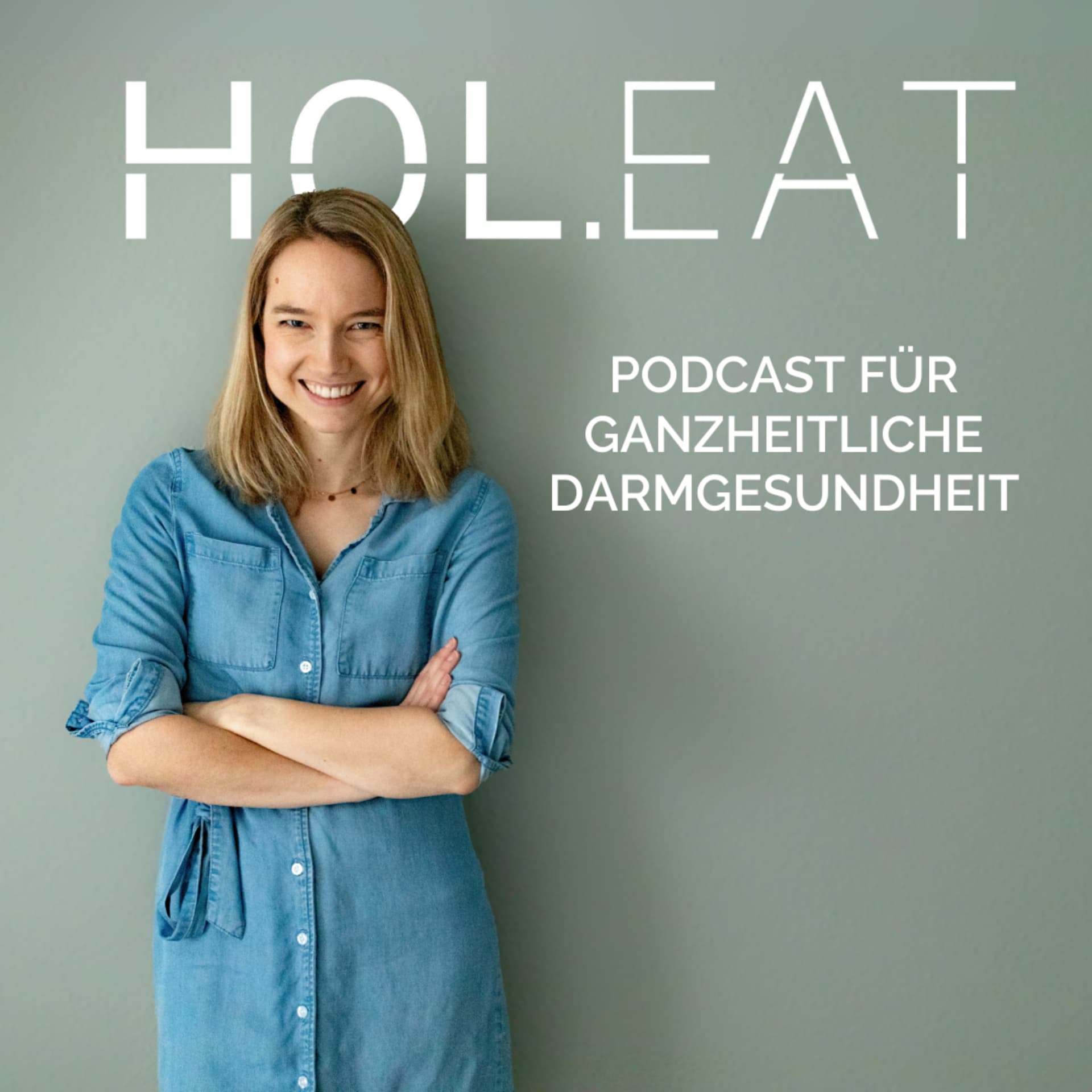 HOL.EAT | Podcast für Unverträglichkeiten, Reizdarm & Darmgesundheit - Podcasts