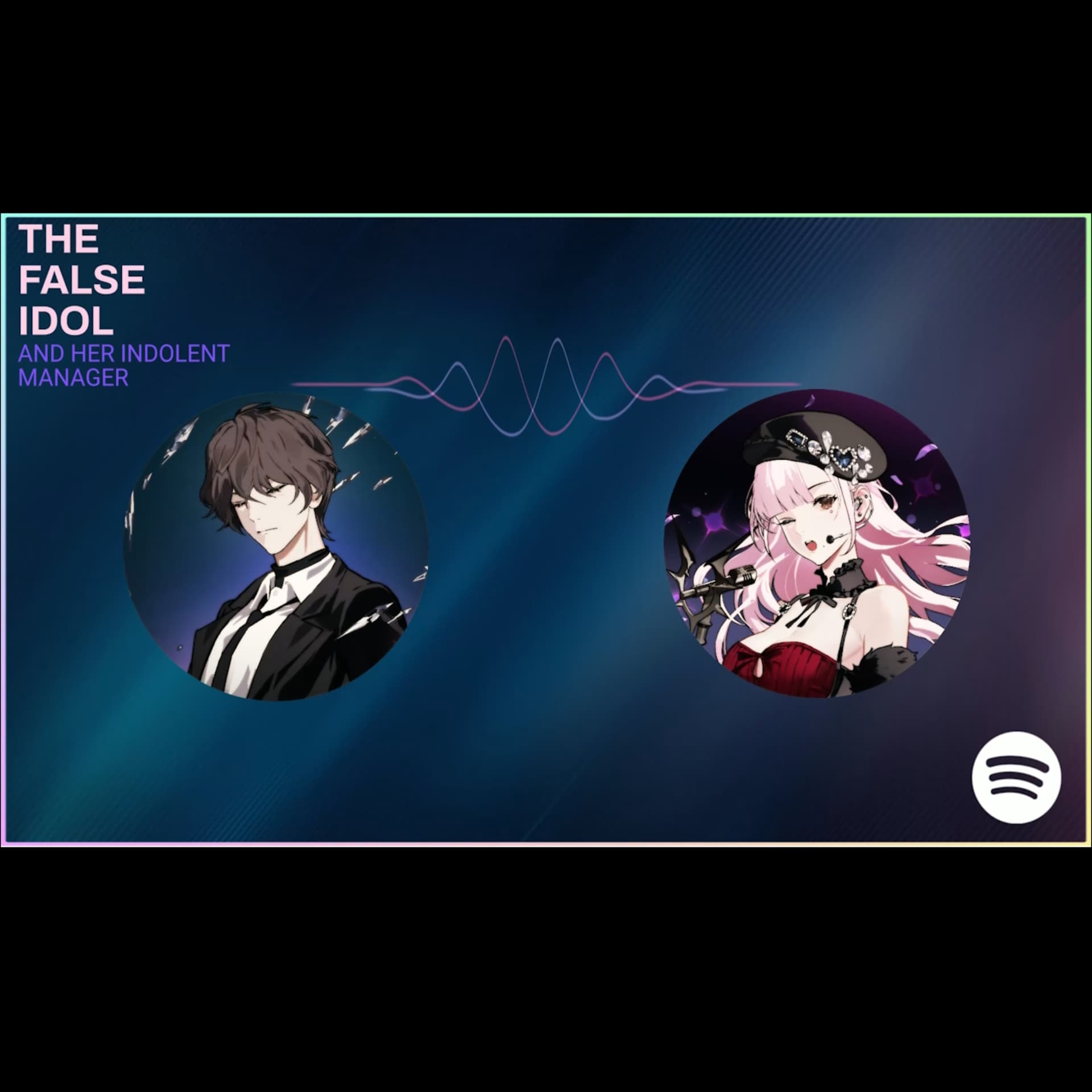 The False Idol and Her Indolent Manager - Podcasts
