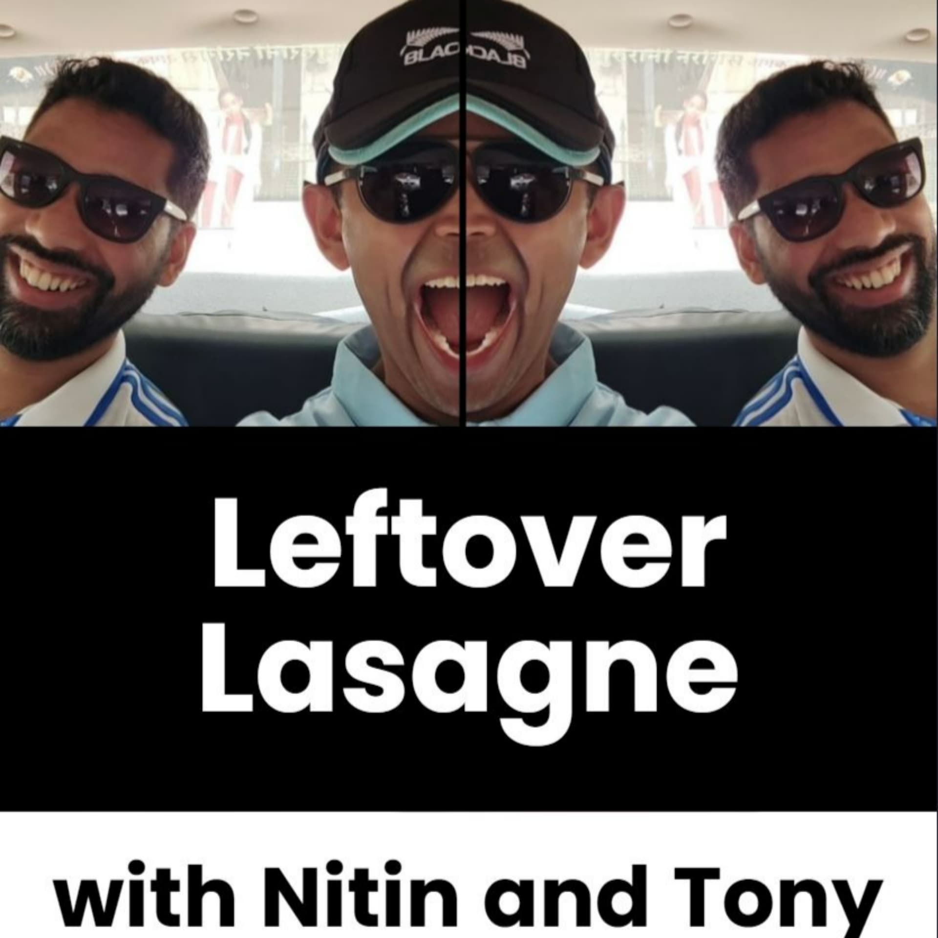 Leftover Lasagne with Nitin & Tony