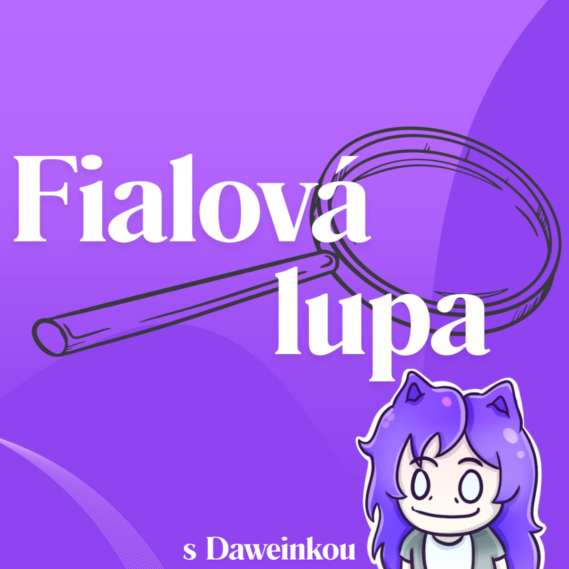 Fialová lupa - Podcasts