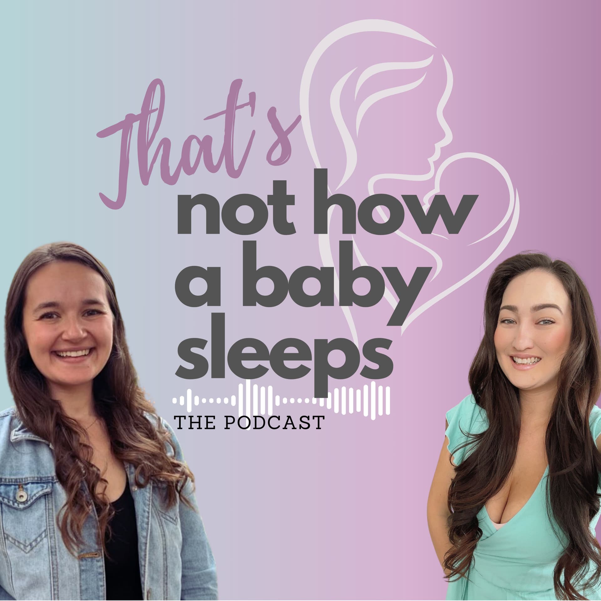 That's Not How A Baby Sleeps - Podcasts