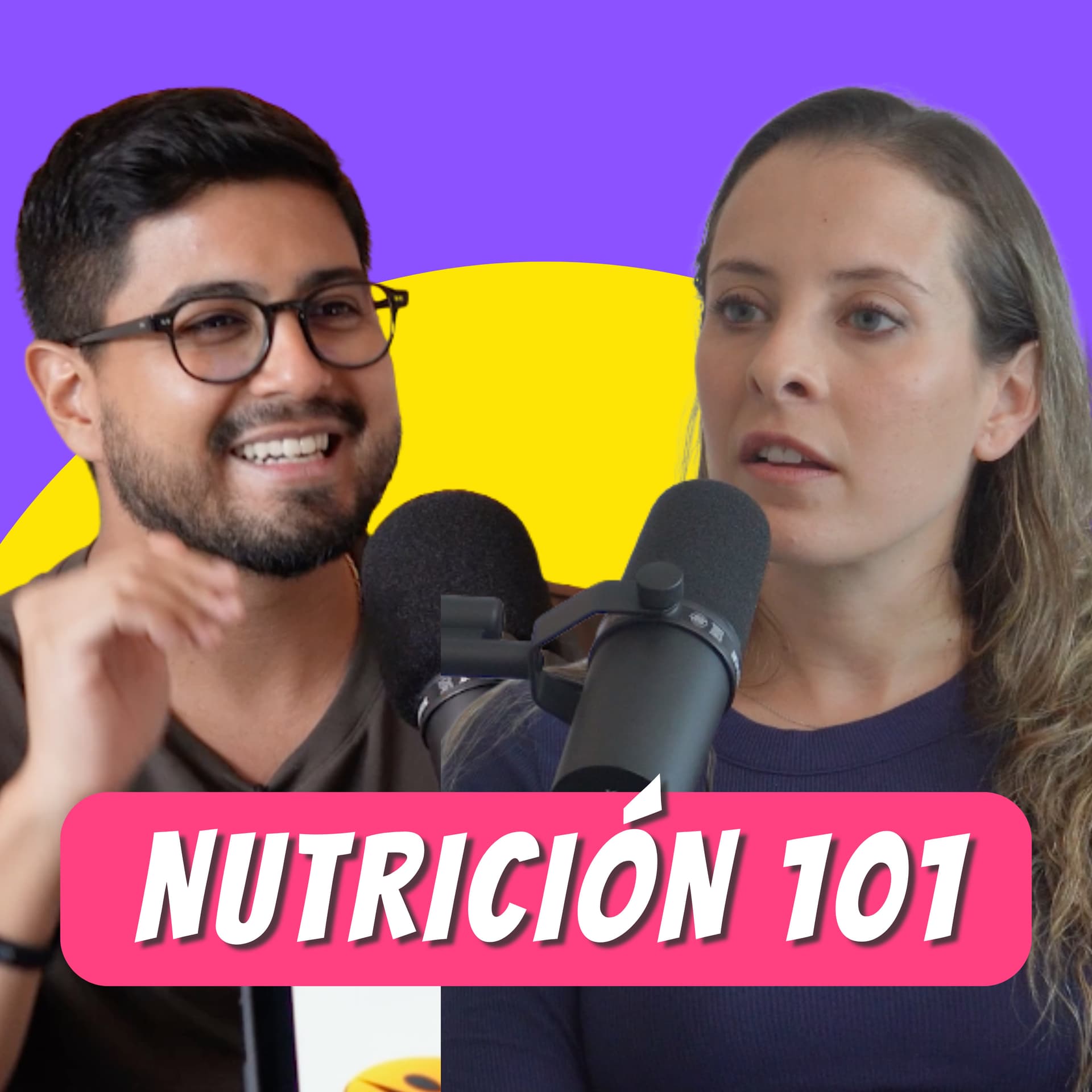 Nutrición 101 con LuiFe y Etty - Podcasts
