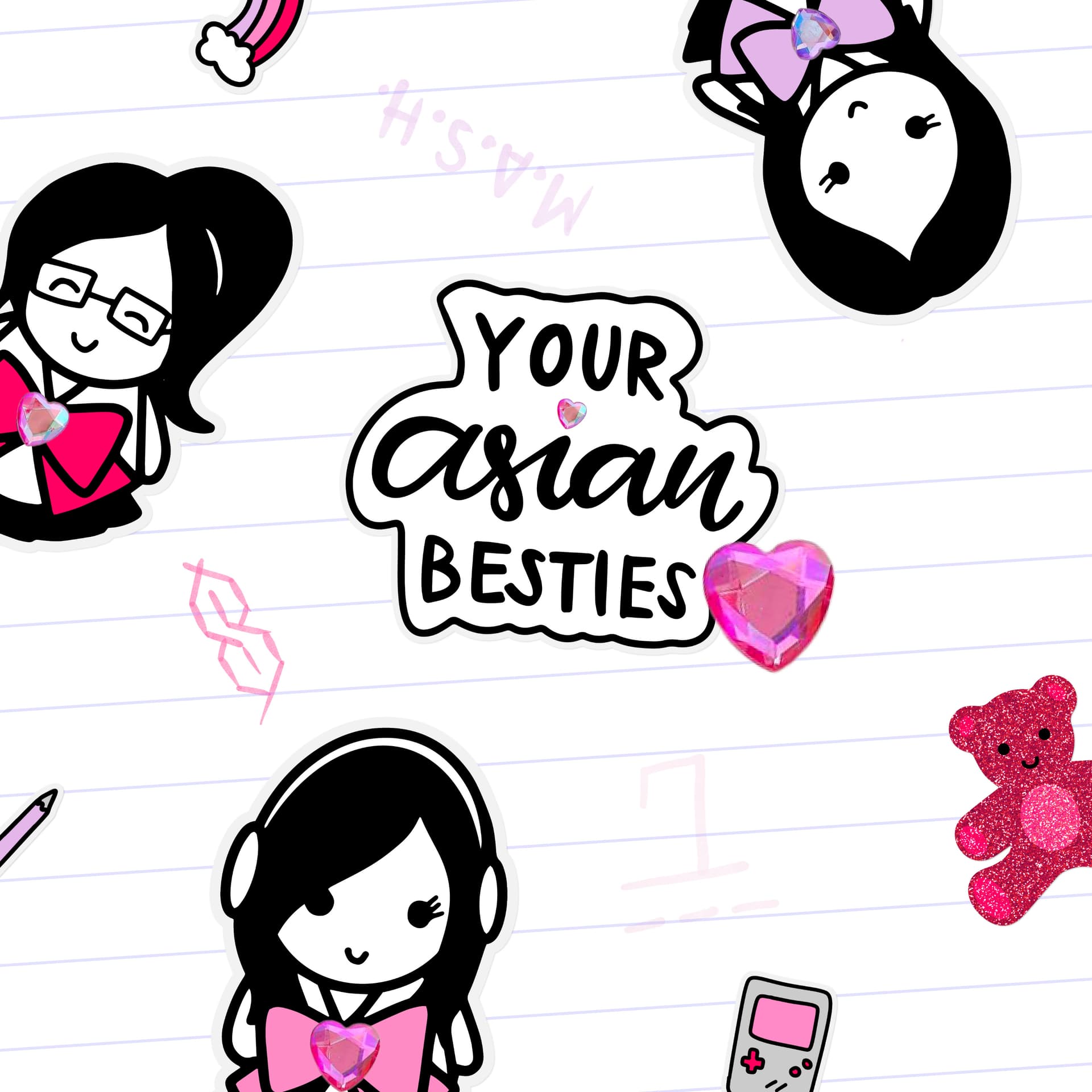 Your Asian Besties - Podcasts