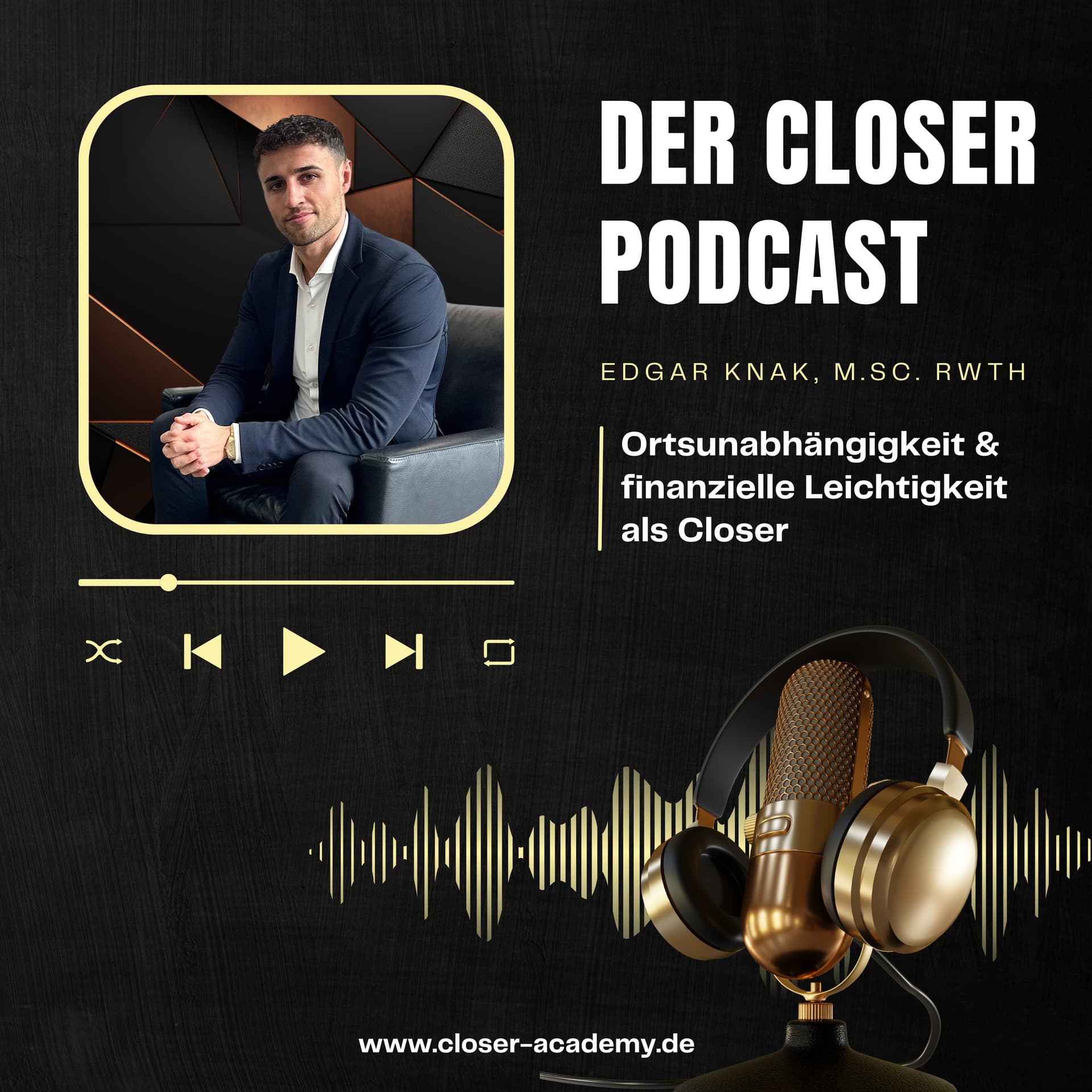 Der Closer Podcast - Podcasts