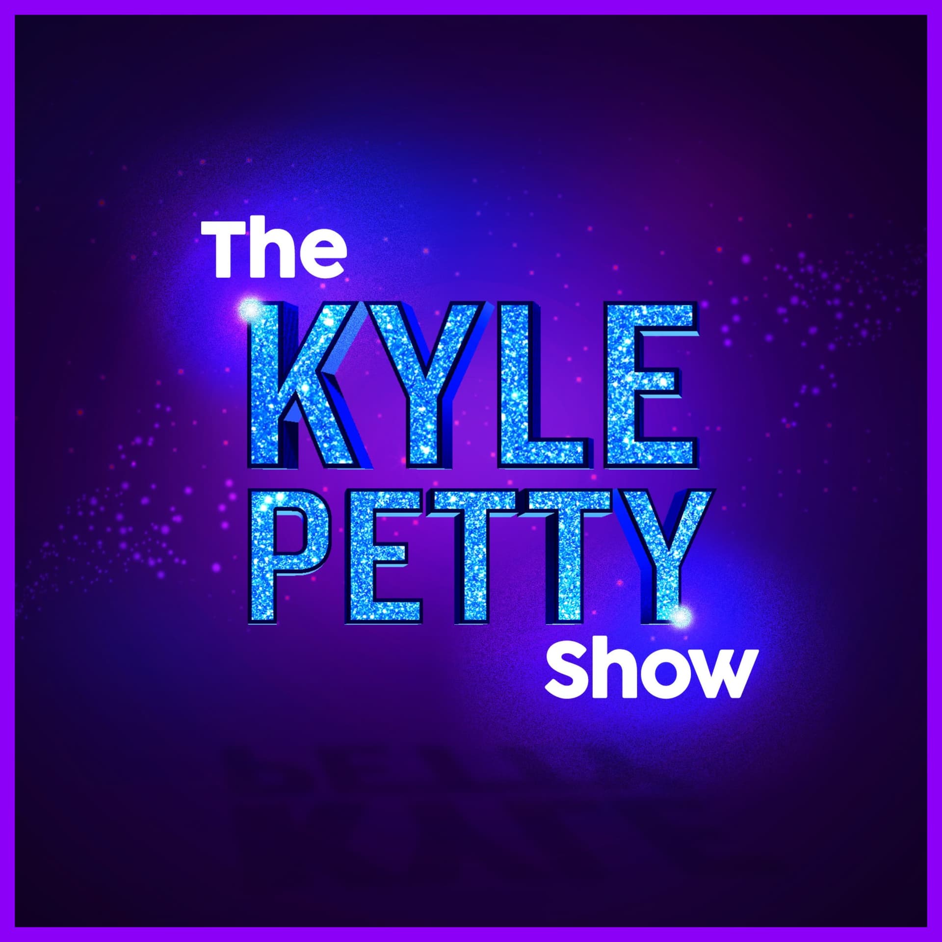 The Kyle Petty Show - Podcasts