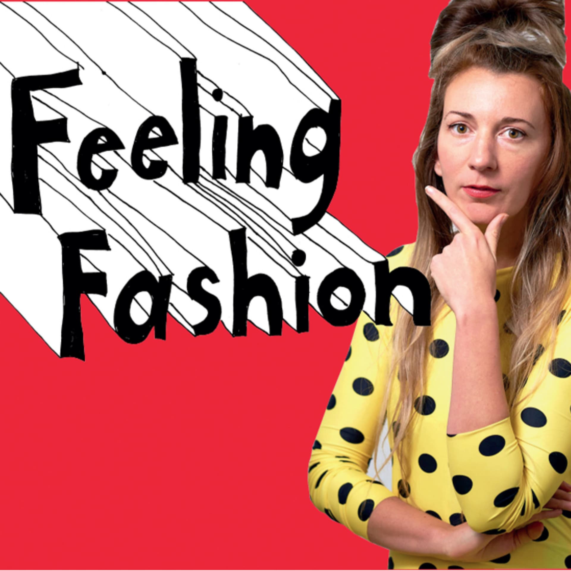 Feeling Fashion - Podcasts