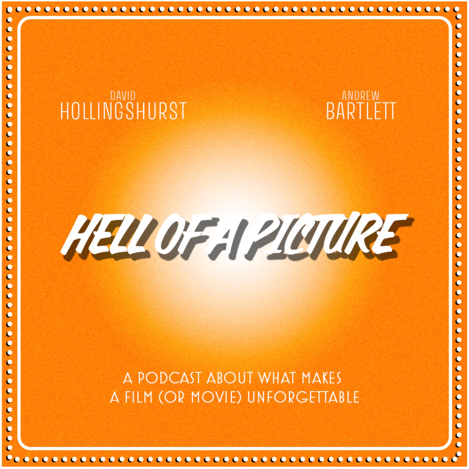 Hell of a Picture - Podcasts