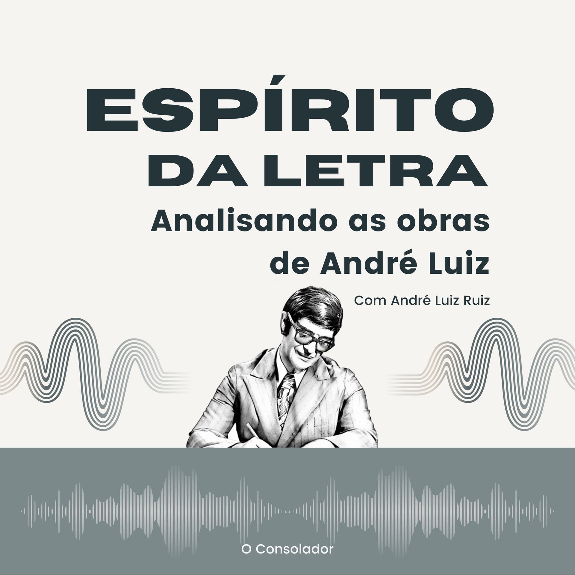 O Espírito da Letra - Podcasts