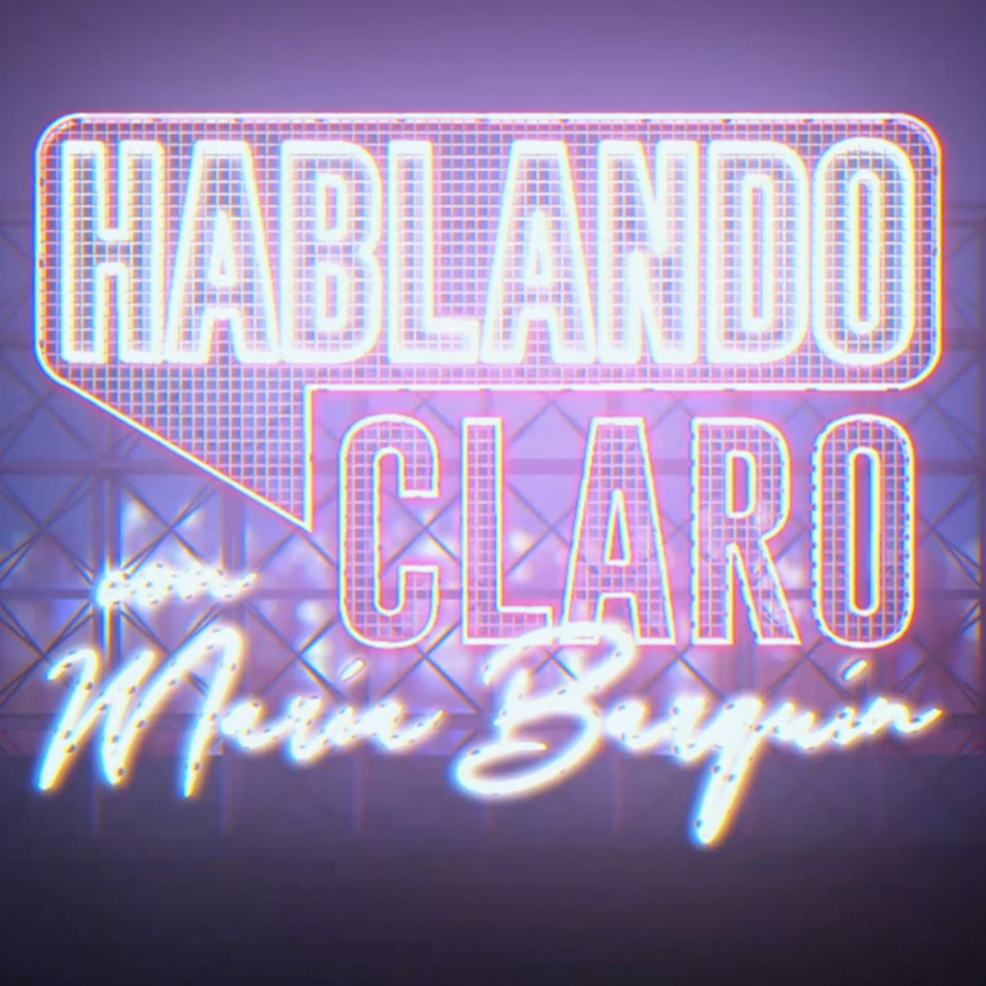 Hablando Claro con María Barquín - Podcasts
