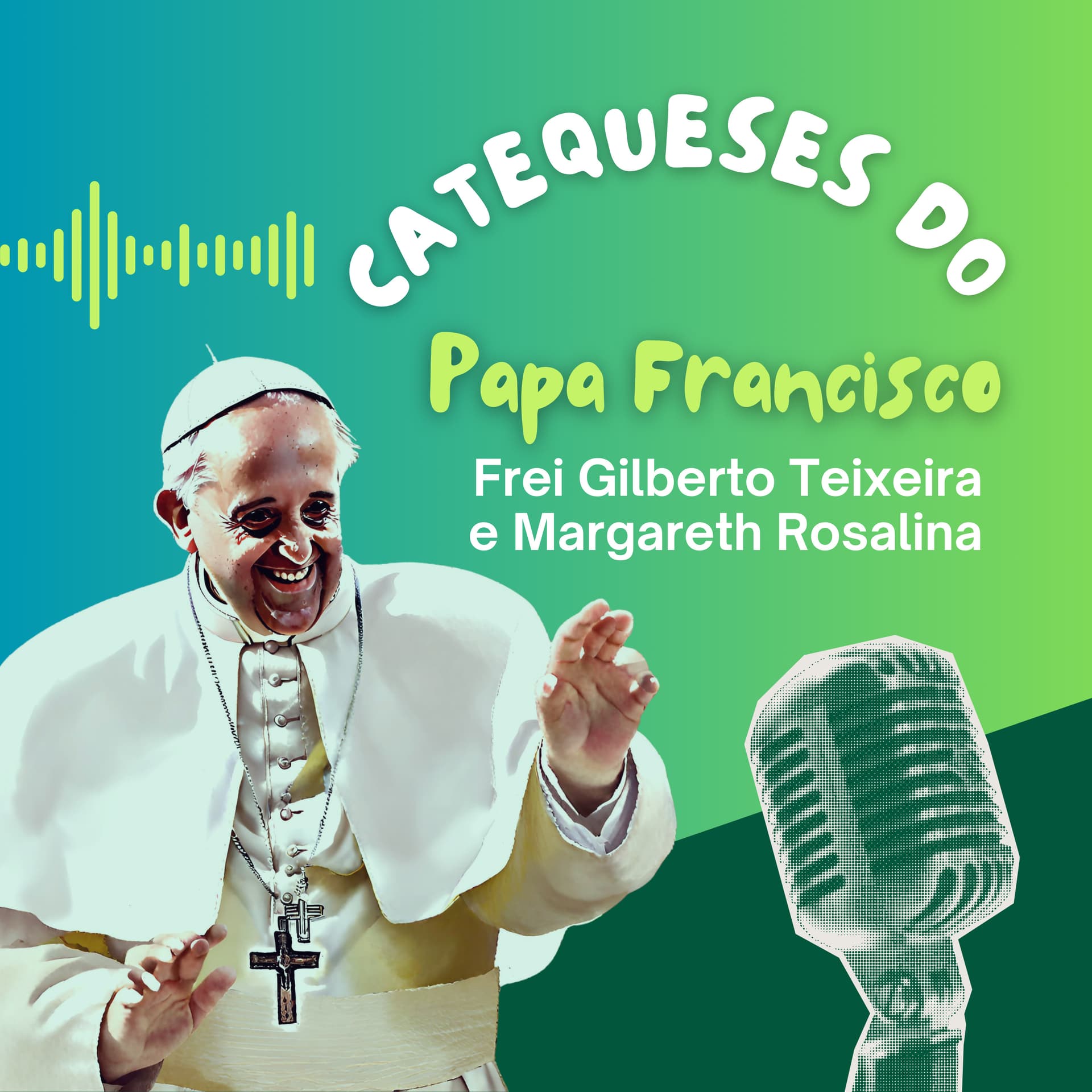Catequeses do Papa Francisco - Podcasts