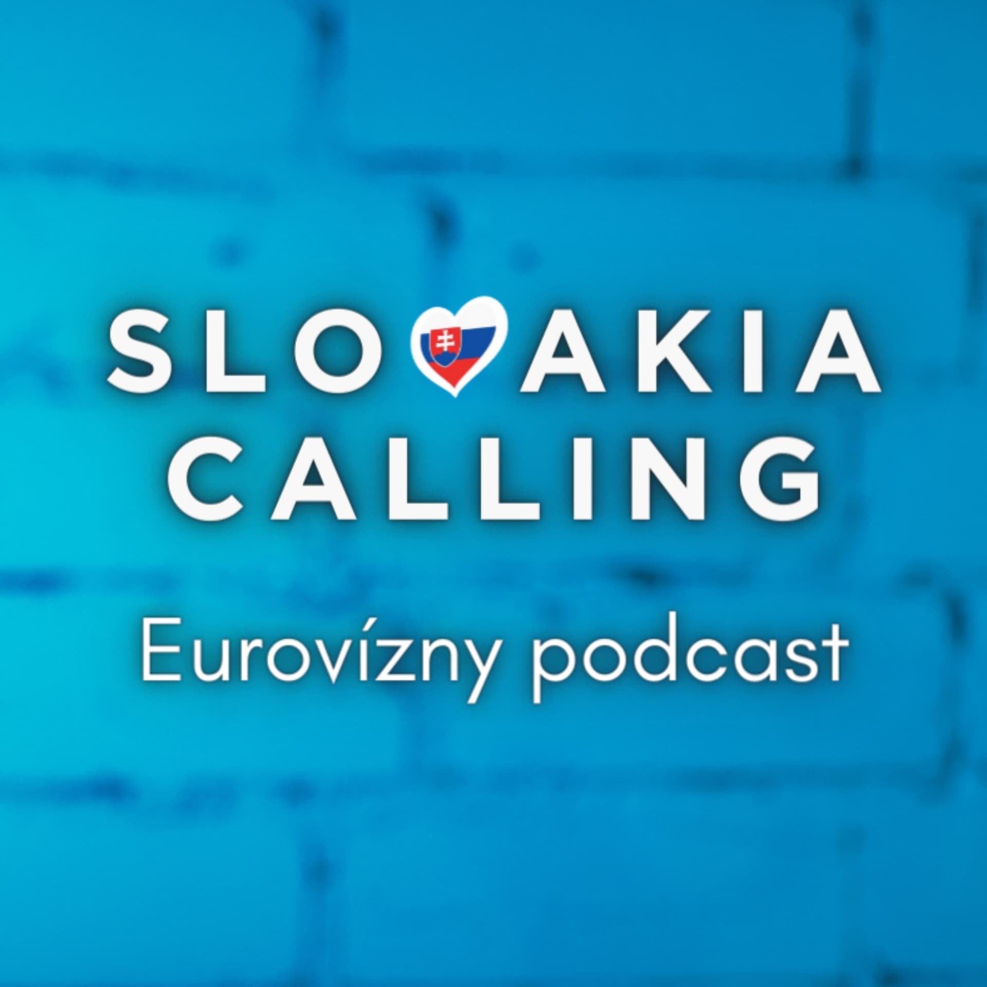 Slovakia Calling - Eurovízny podcast - Podcasts