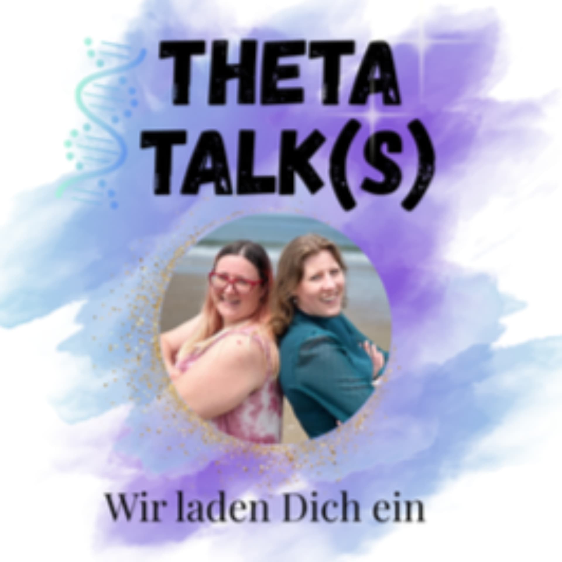 Theta Talk(s) - Wir laden Dich ein - Podcasts