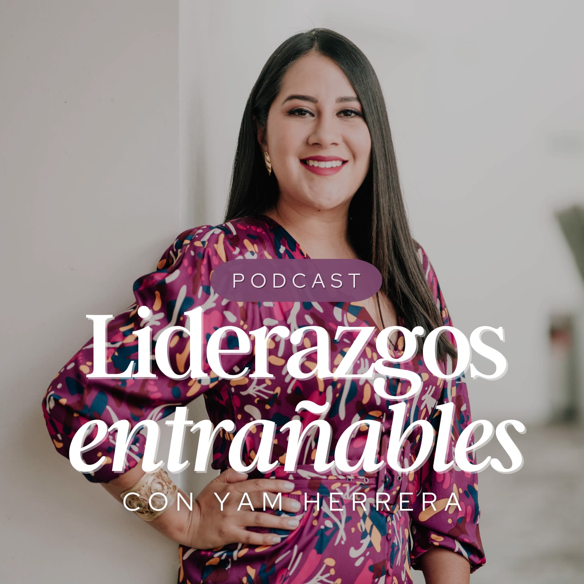 Liderazgos entrañables - Podcasts