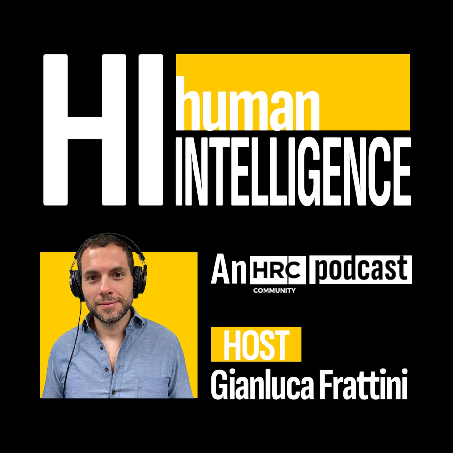 HI - Human Intelligence - Podcasts