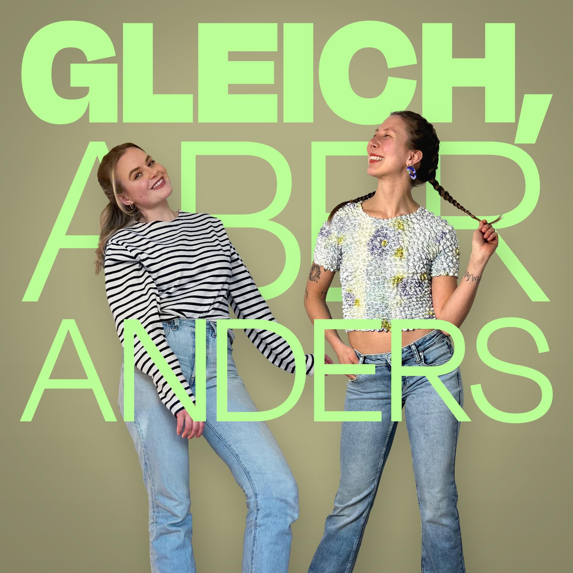 Gleich, aber anders - Podcasts