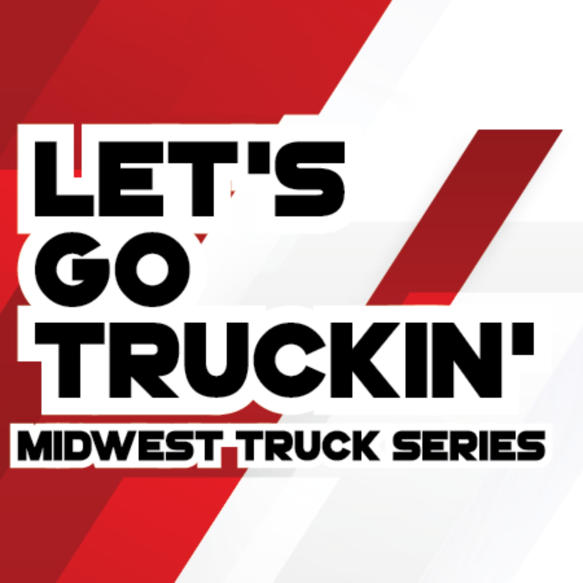Let's Go Truckin' - Podcasts