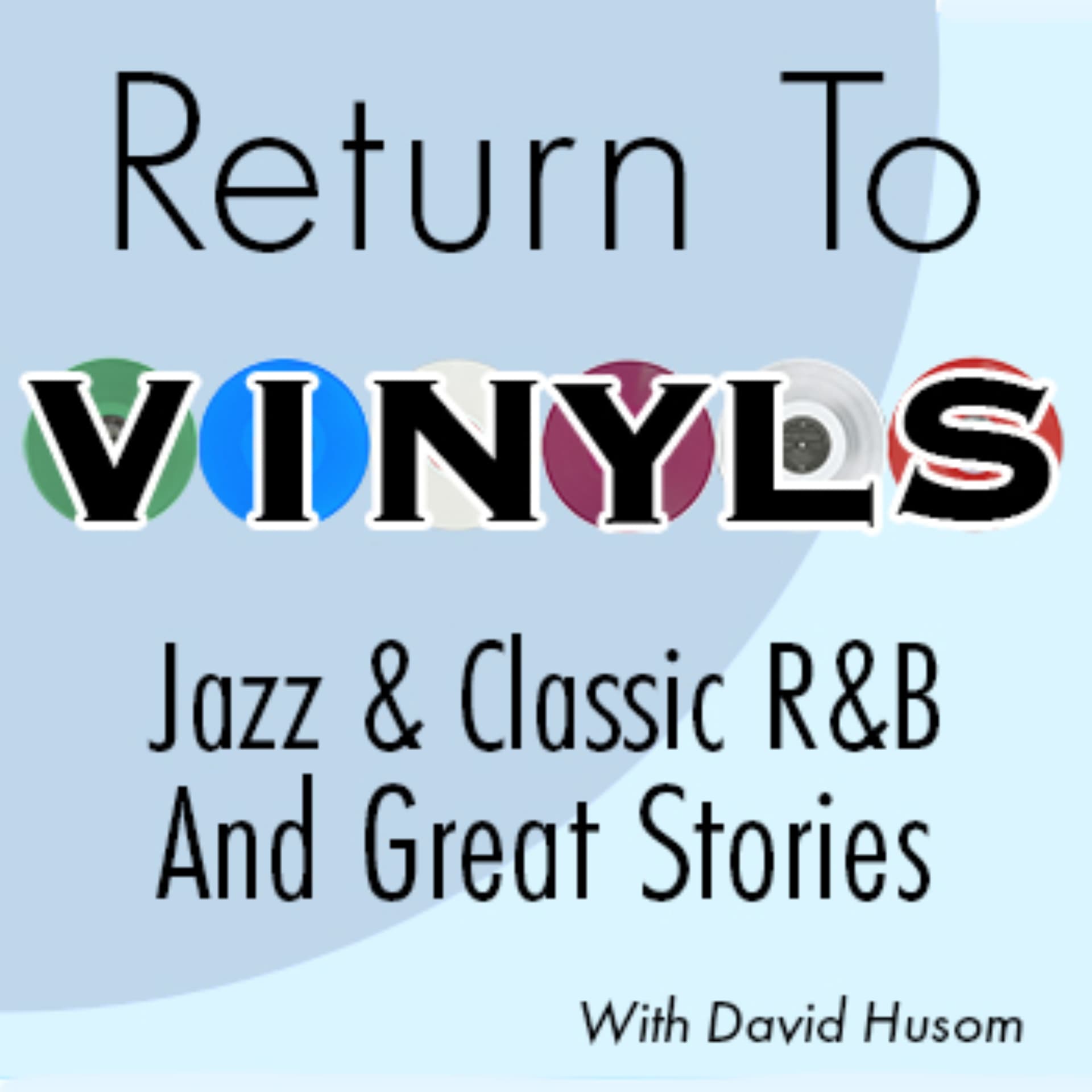 Return to Vinyls - Podcasts
