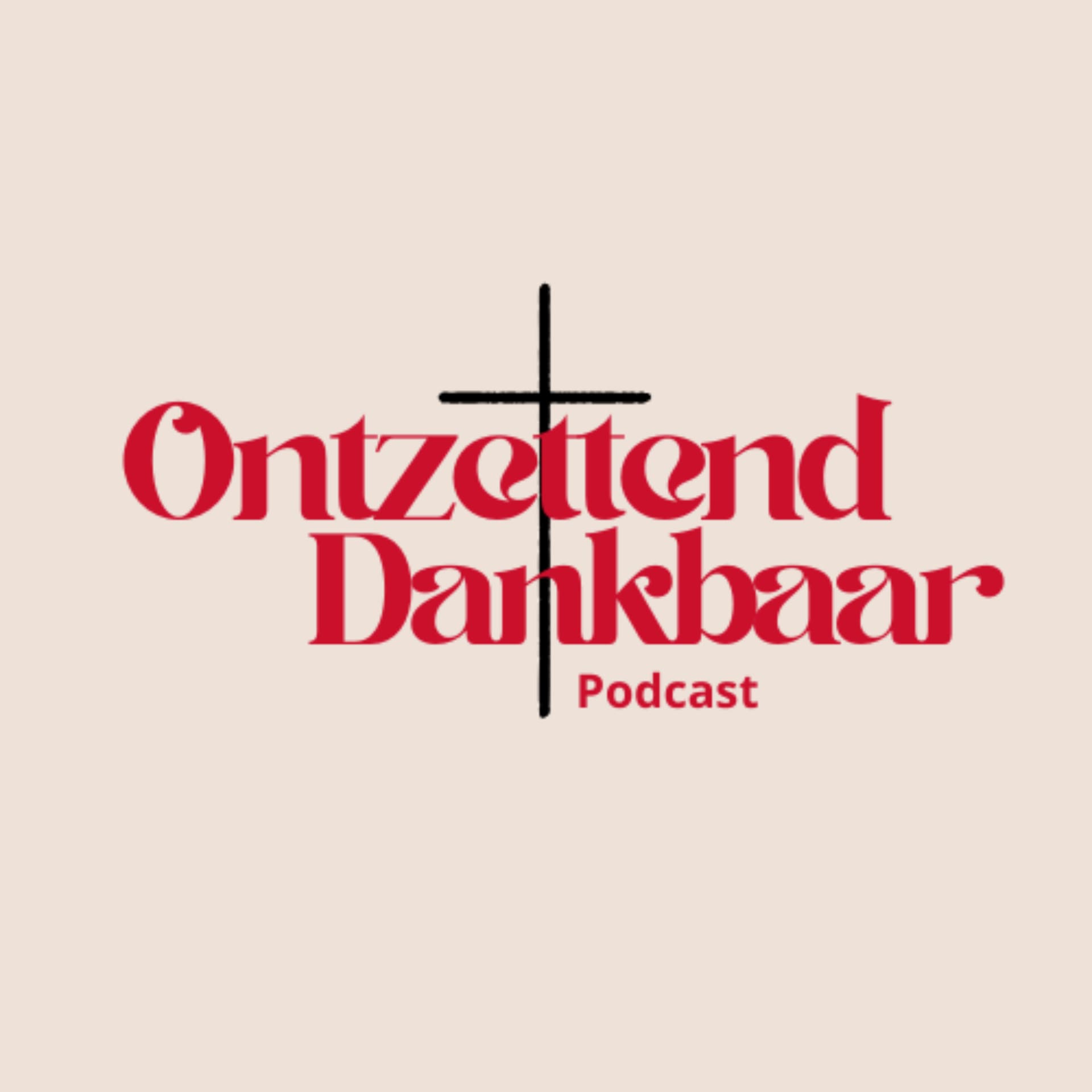 Ontzettend dankbaar - Podcasts