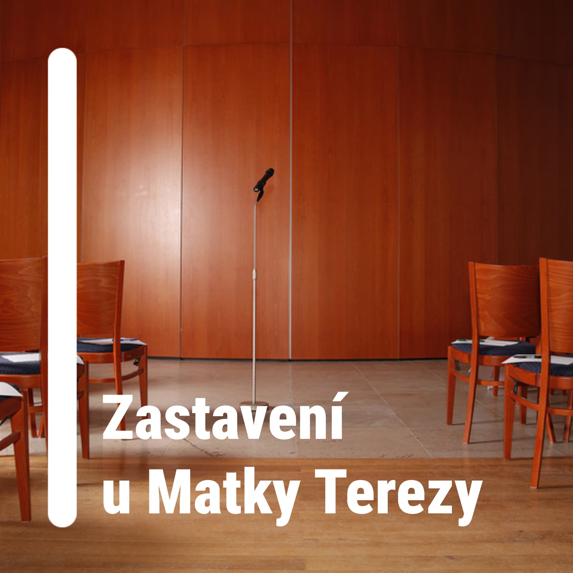 Zastavení u Matky Terezy - Podcasts
