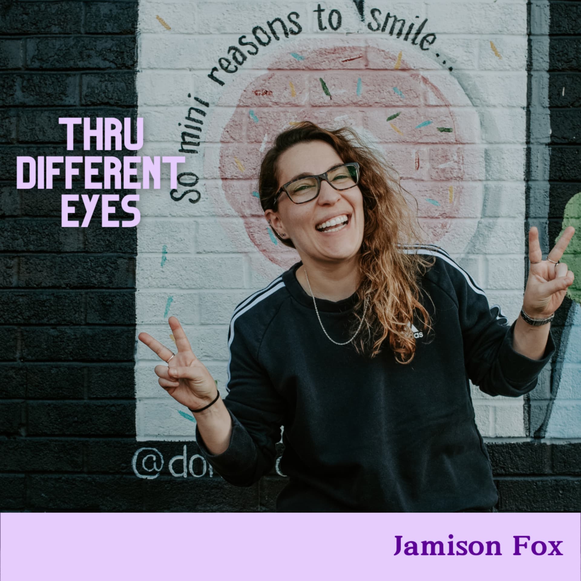 Thru Different Eyes