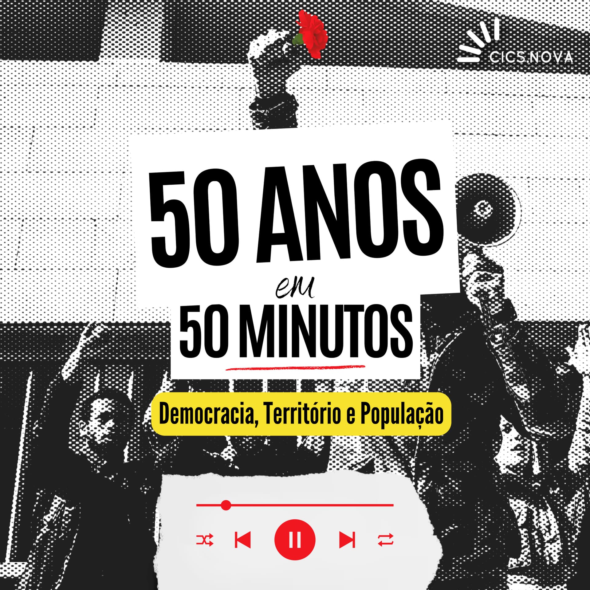 50 anos em 50 minutos: Democracia, Território e População - Podcasts