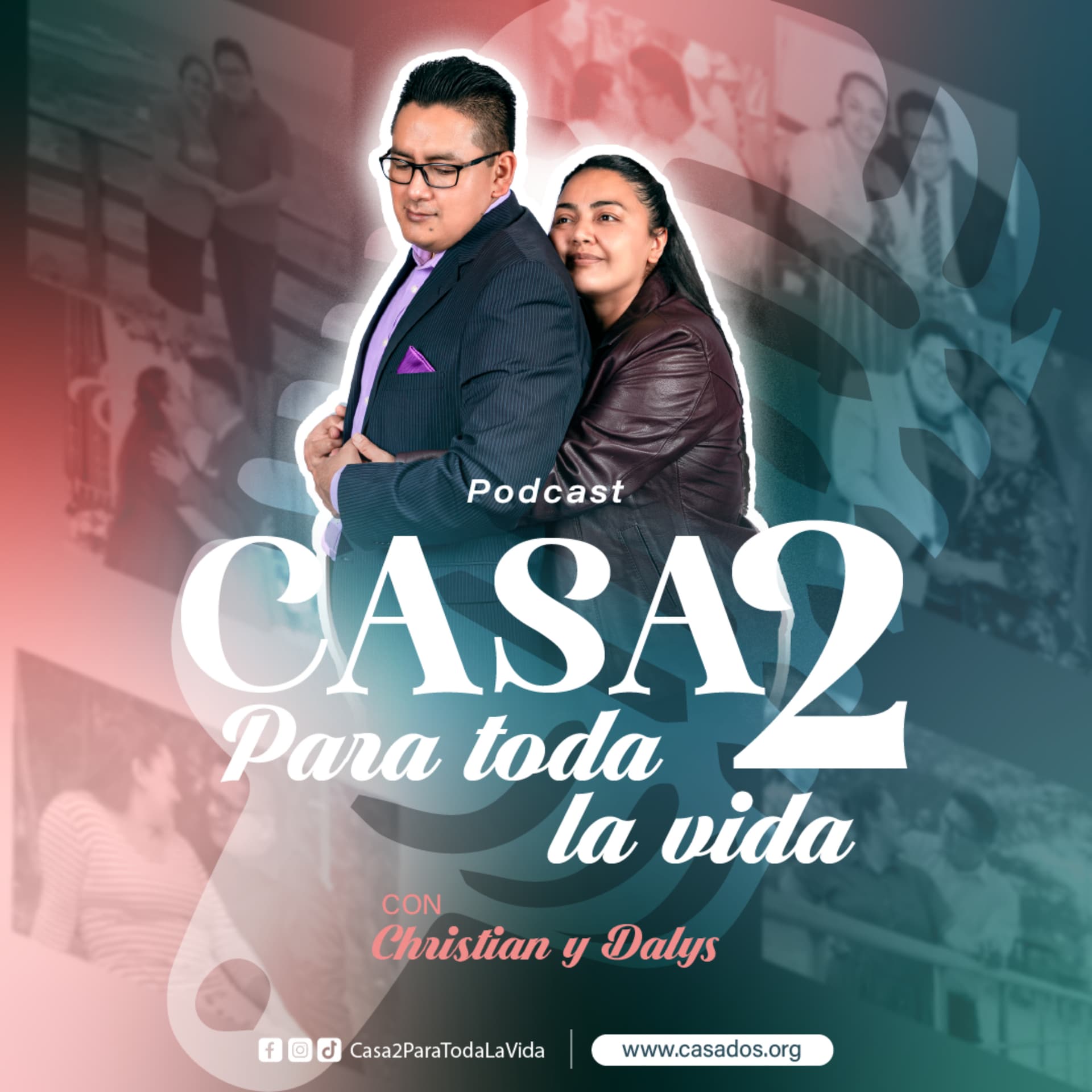Casa2 Para Toda La Vida - Podcasts