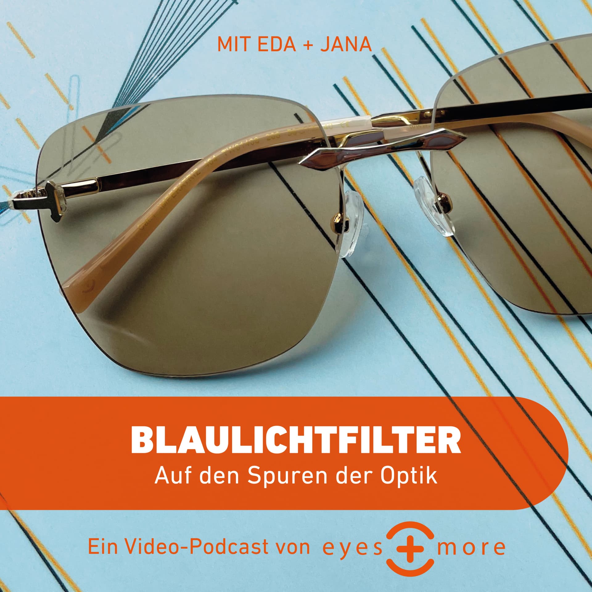 Blaulichtfilter - Auf den Spuren der Optik - Podcasts