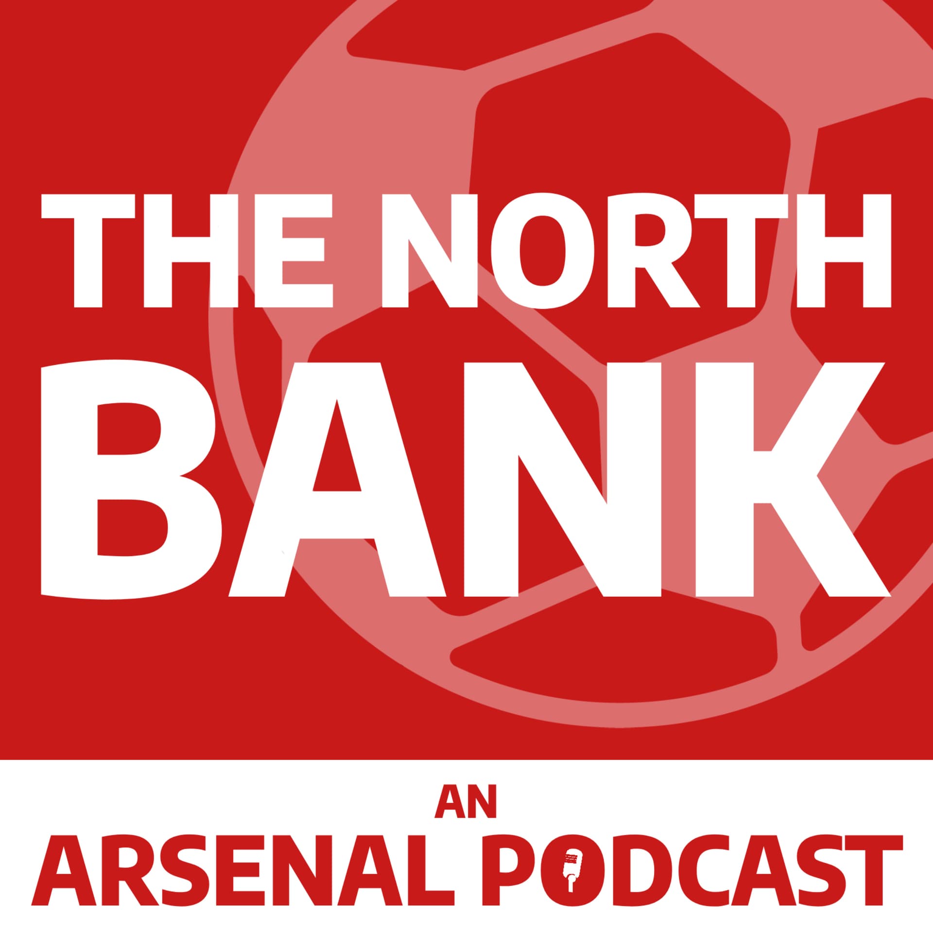 THE NORTH BANK - An Arsenal Podcast - Podcasts