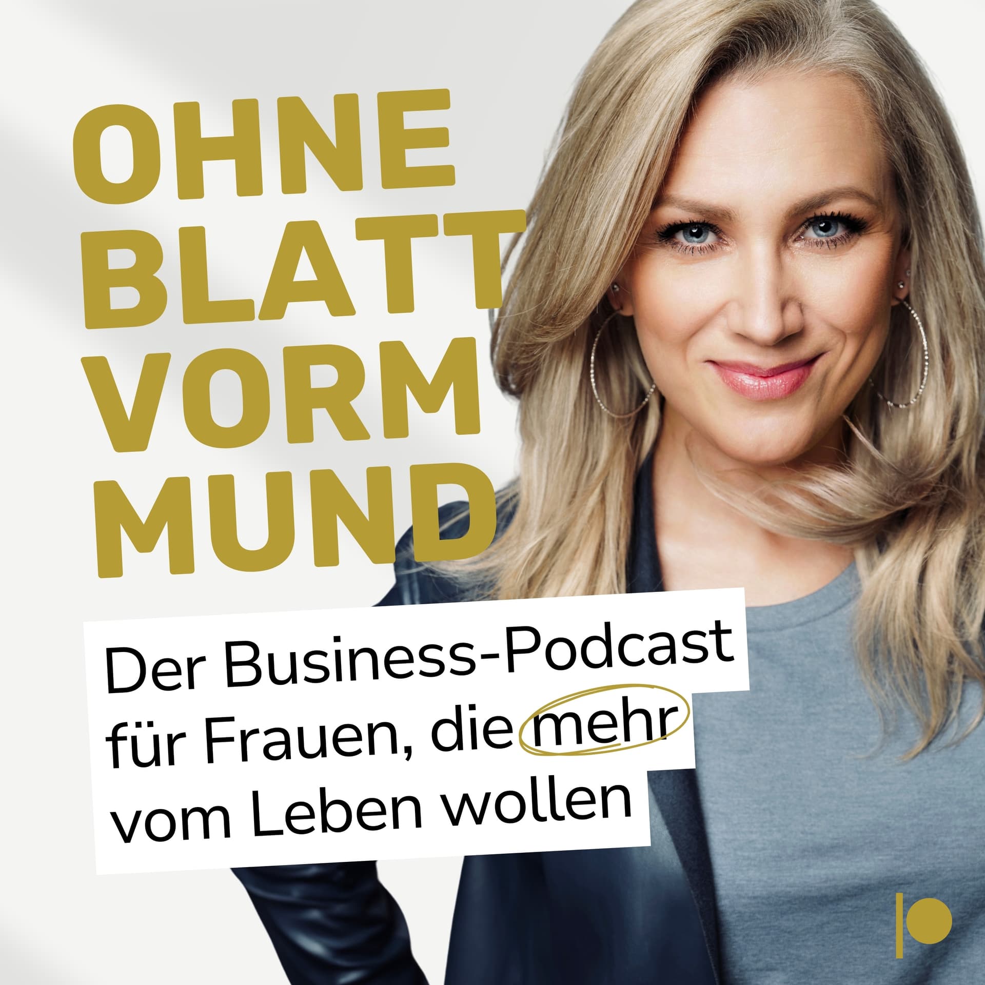 OHNE BLATT VORM MUND - Podcasts