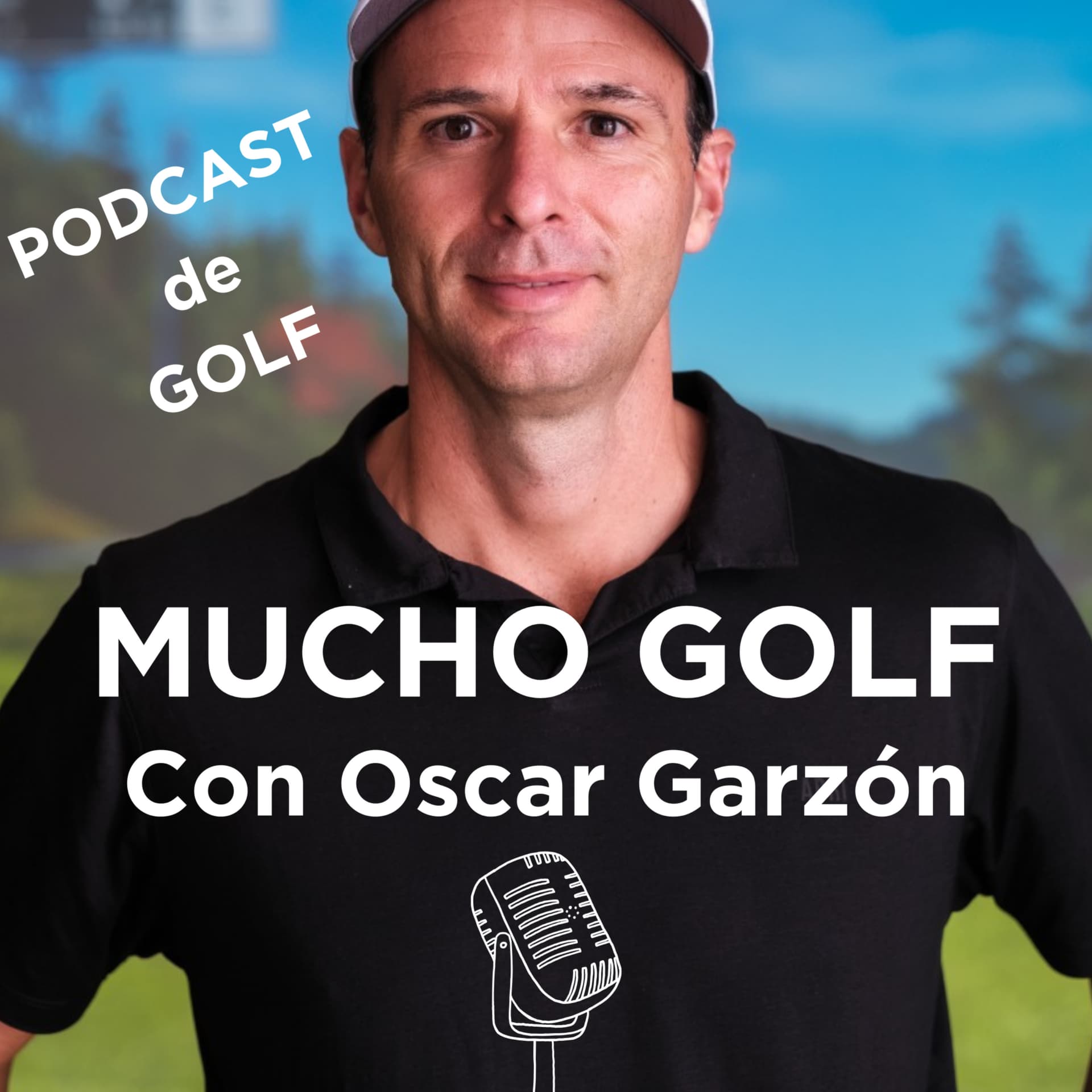 Mucho golf ⛳️ con Oscar Garzón Golf - Podcasts