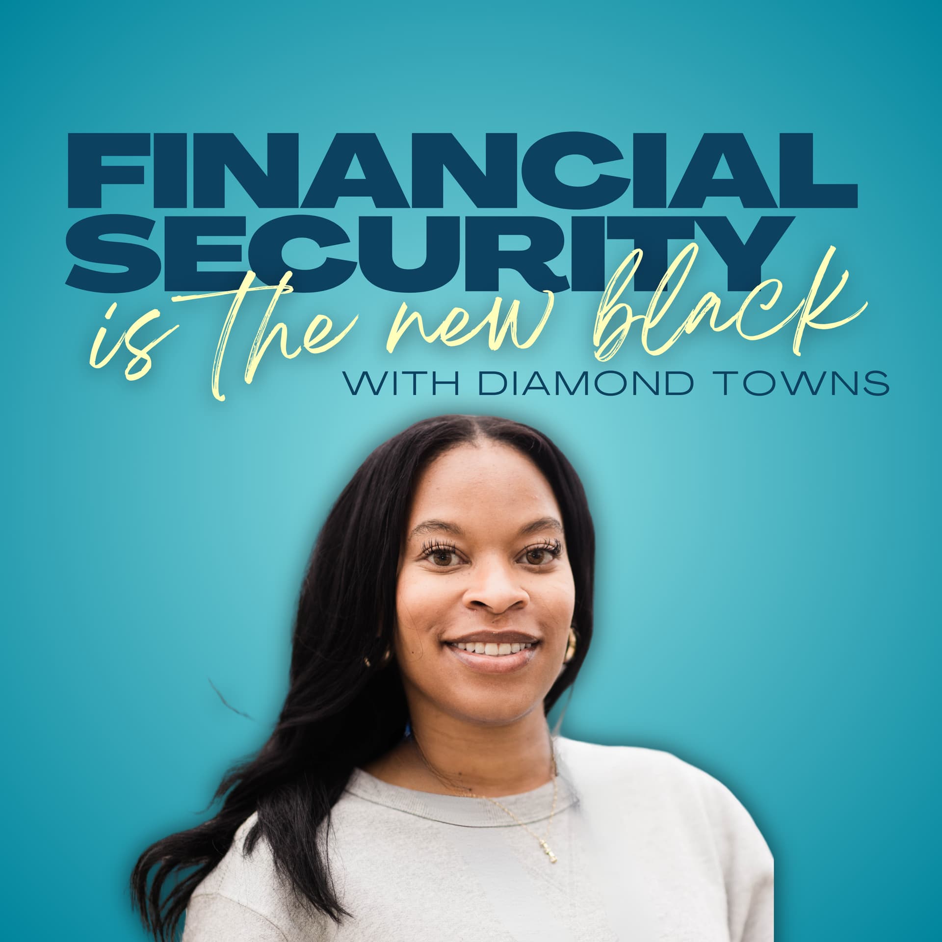 Financial Security is the New Black - Podcasts