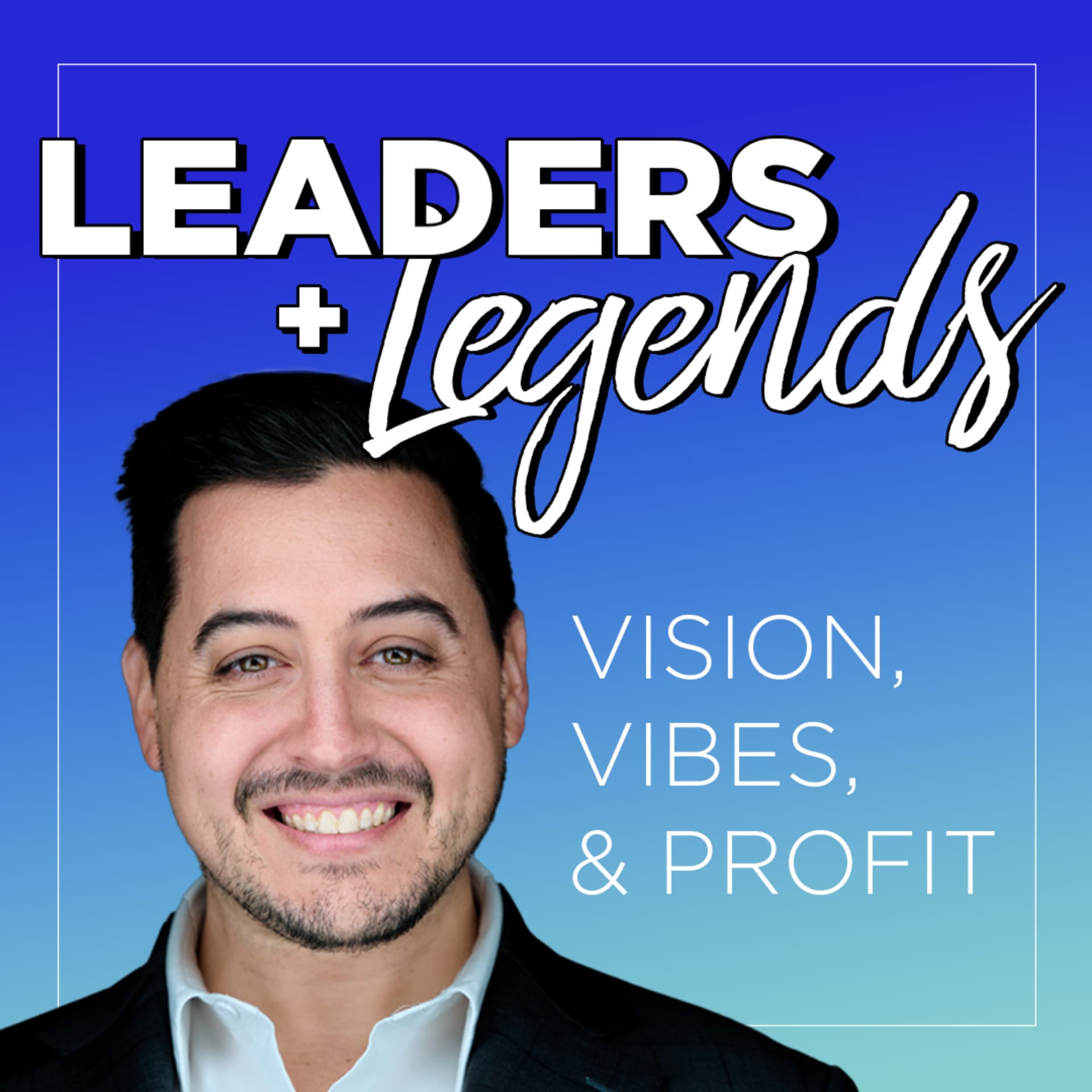 Leaders + Legends Podcast - Podcasts