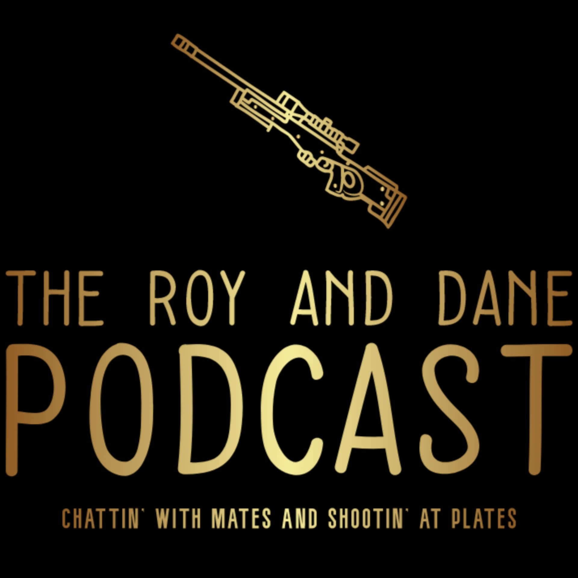 The Roy and Dane Podcast - Podcasts