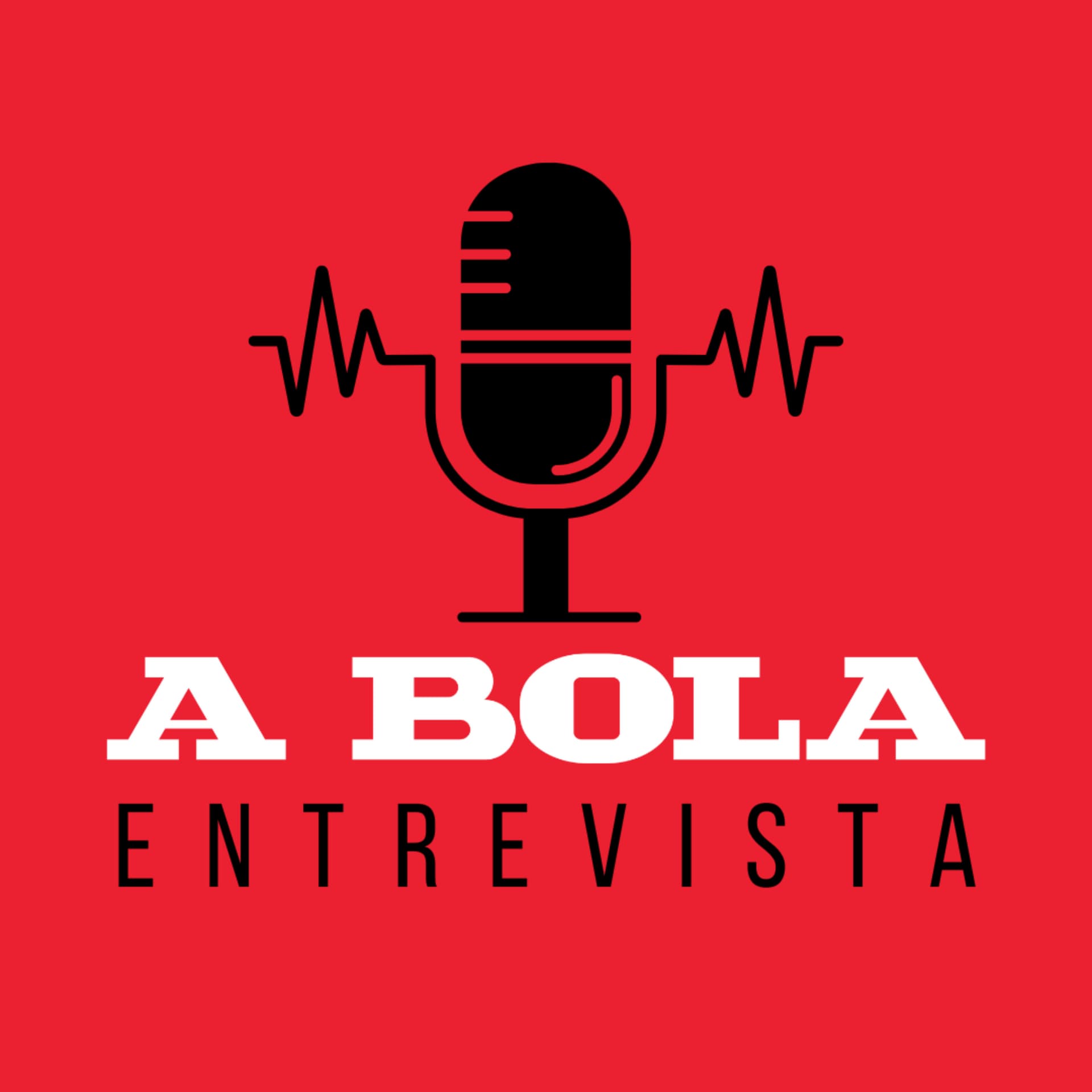 A BOLA ENTREVISTA - Podcasts