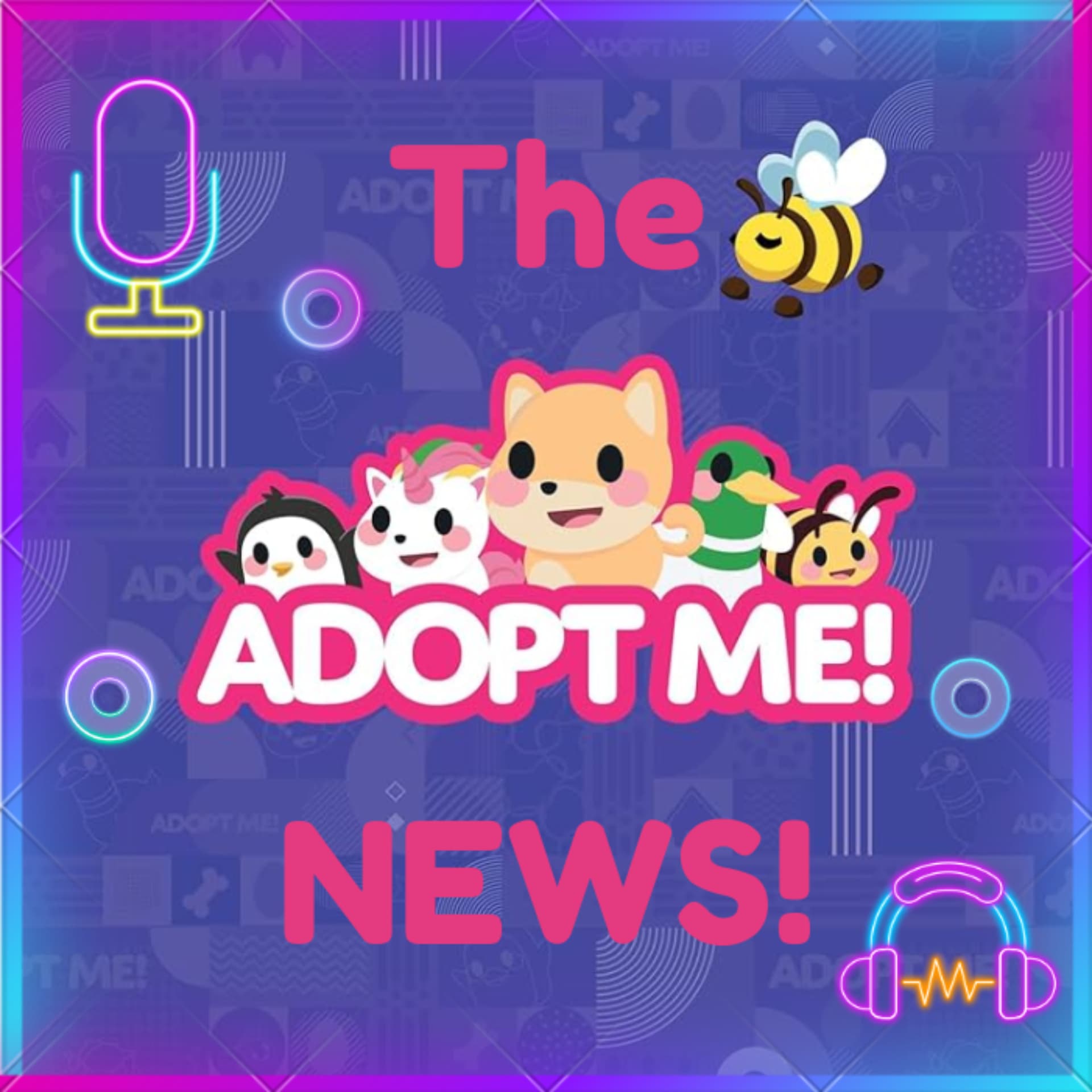 The Adopt Me News! (A Roblox Adopt Me Podcast) - Podcasts