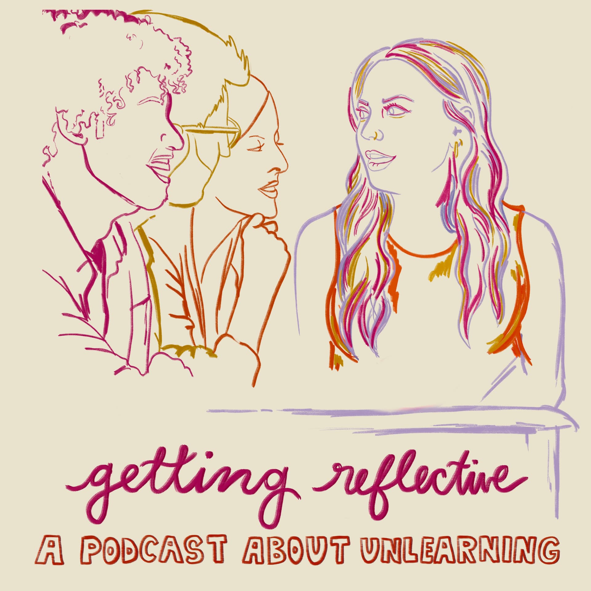 Getting Reflective - a podcast about unlearning - Podcasts