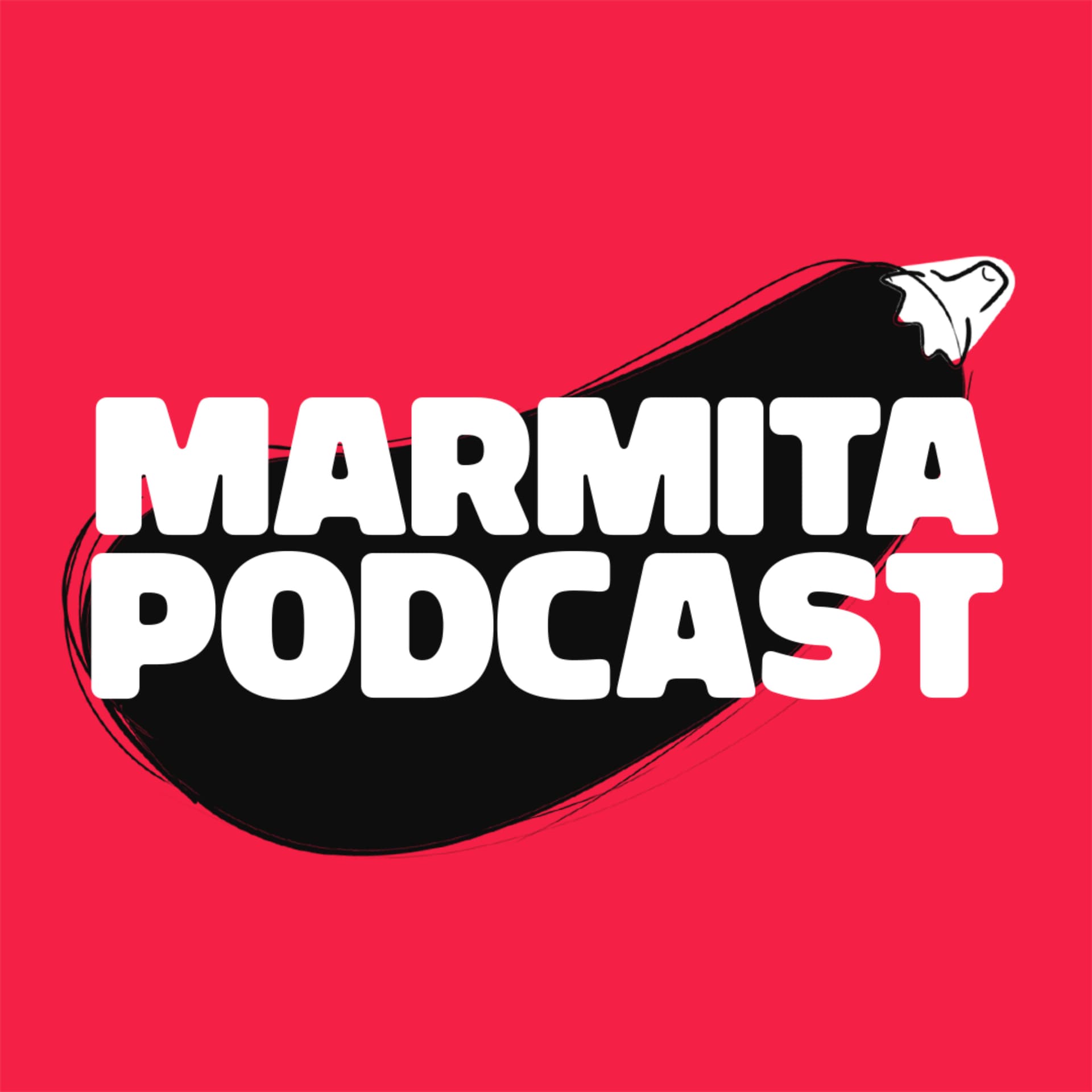 Marmita Podcast - Podcasts
