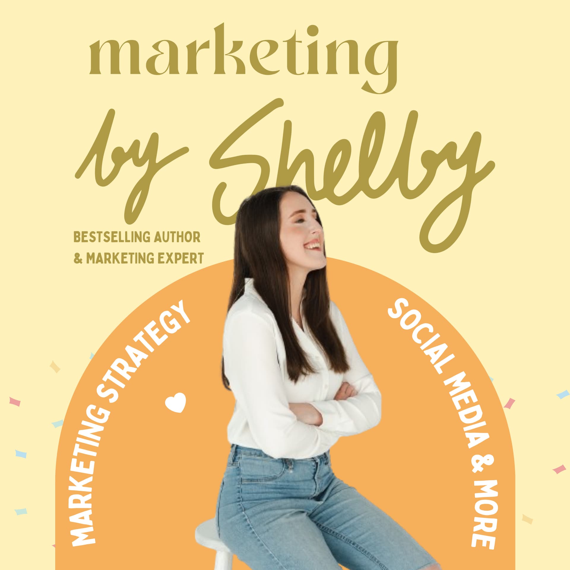 Marketing by Shelby - Podcasts