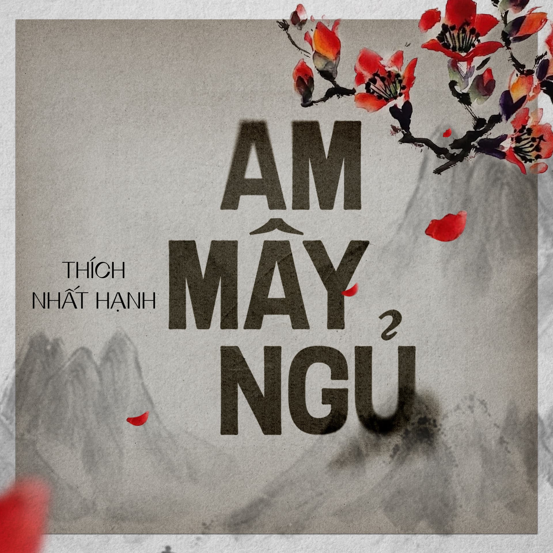Am Mây Ngủ - Thích Nhất Hạnh - Podcasts