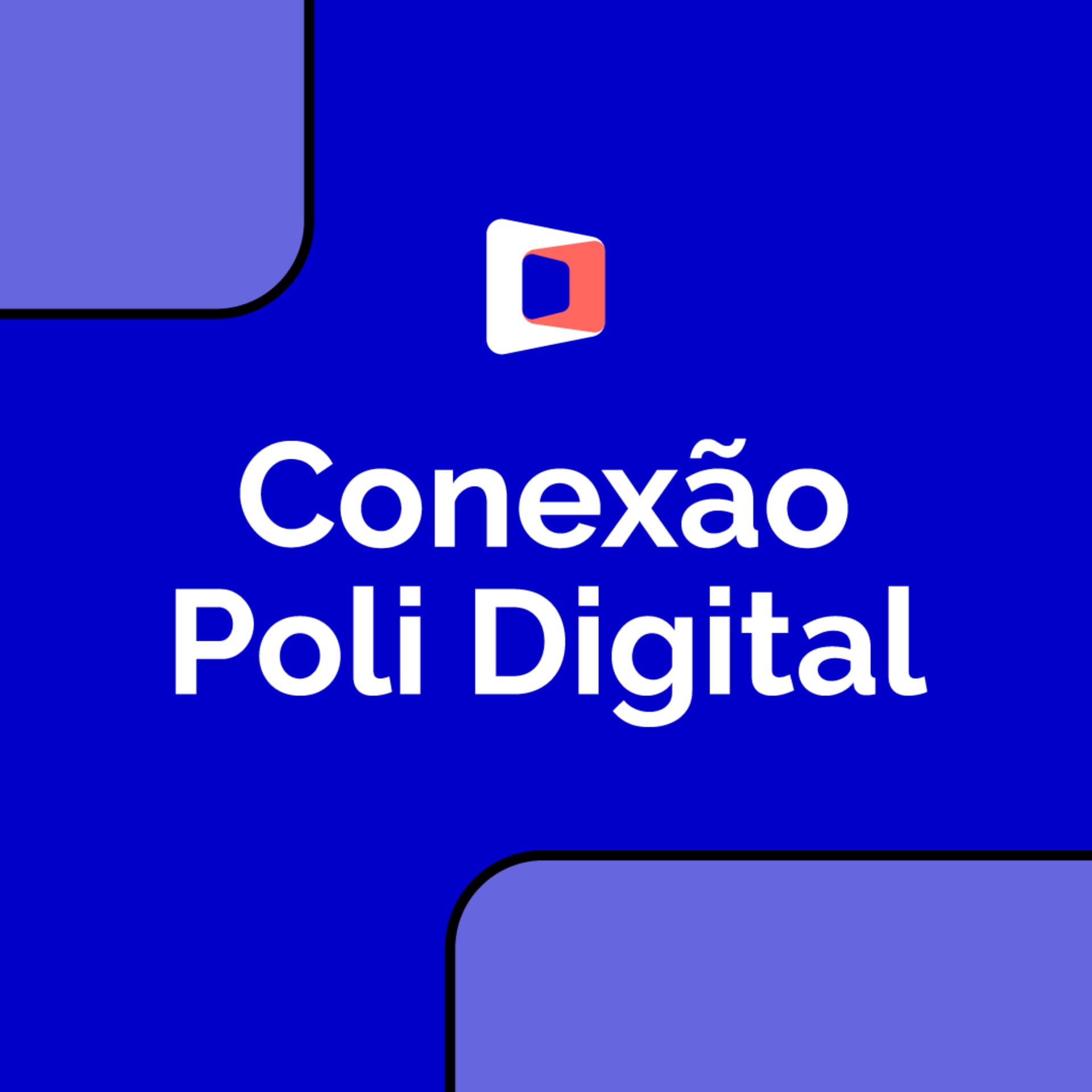 Conexão Poli Digital - Podcasts
