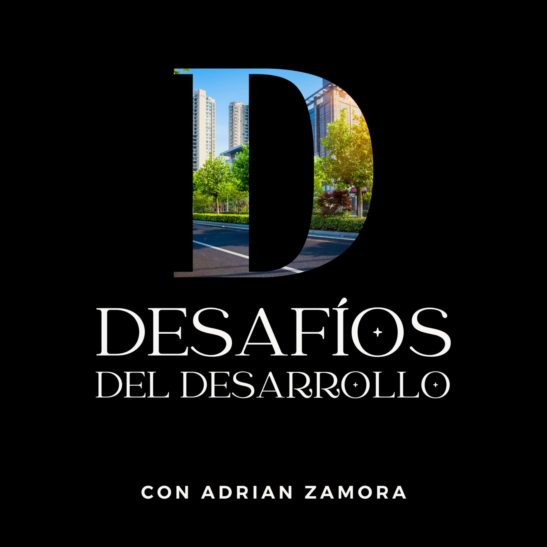 Desafíos del Desarrollo - Podcasts
