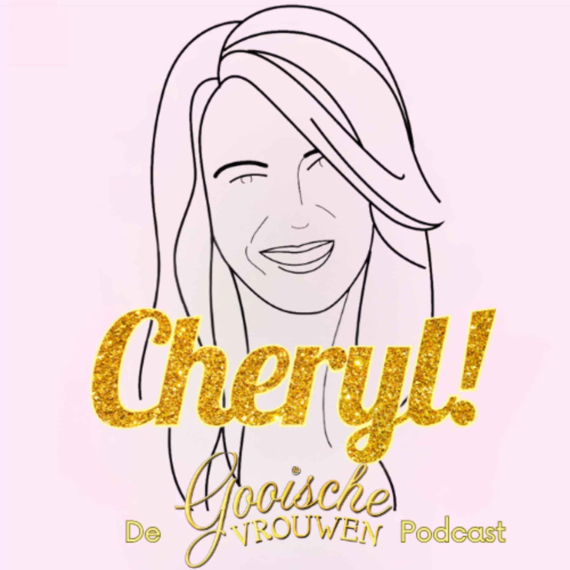 Cheryl! De Gooische Vrouwen Podcast - Podcasts