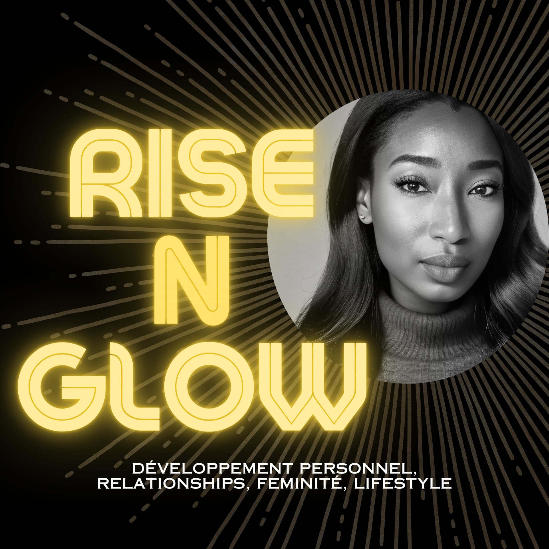 RISE N GLOW - Podcasts