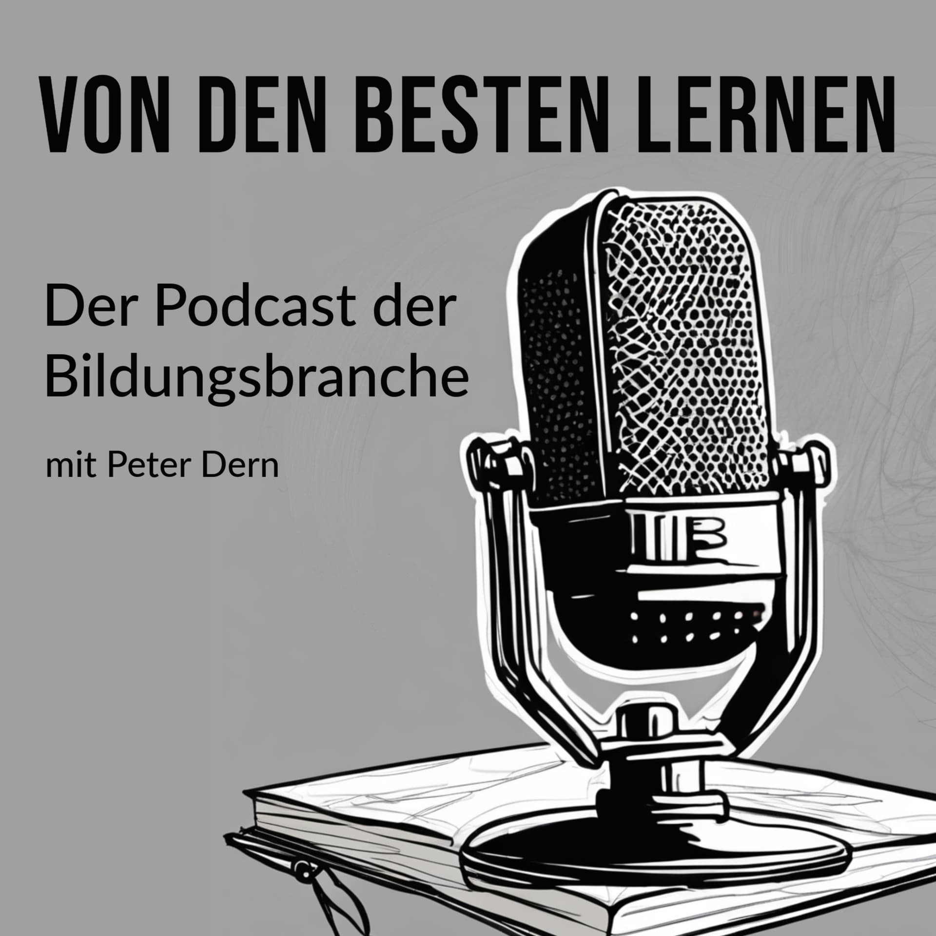 Von den Besten lernen - Der Podcast der Bildungsbranche - Podcasts