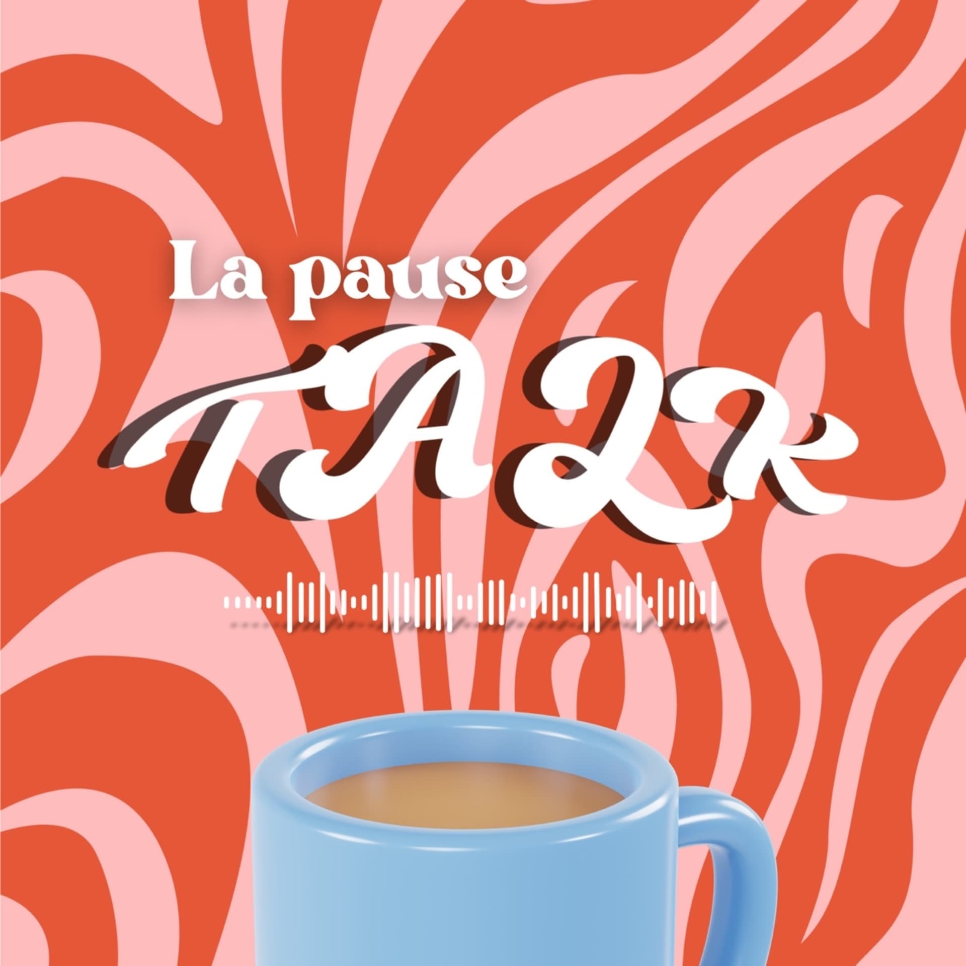 La pause talk ☕️ - Podcasts