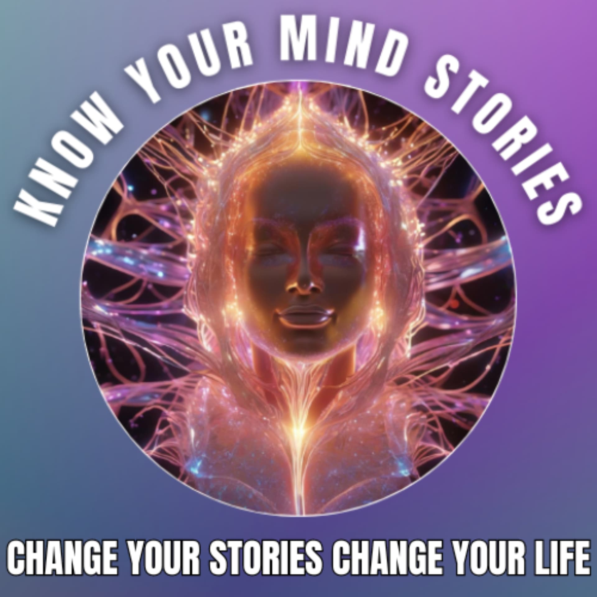 Know Your Mind Stories - Podcasts