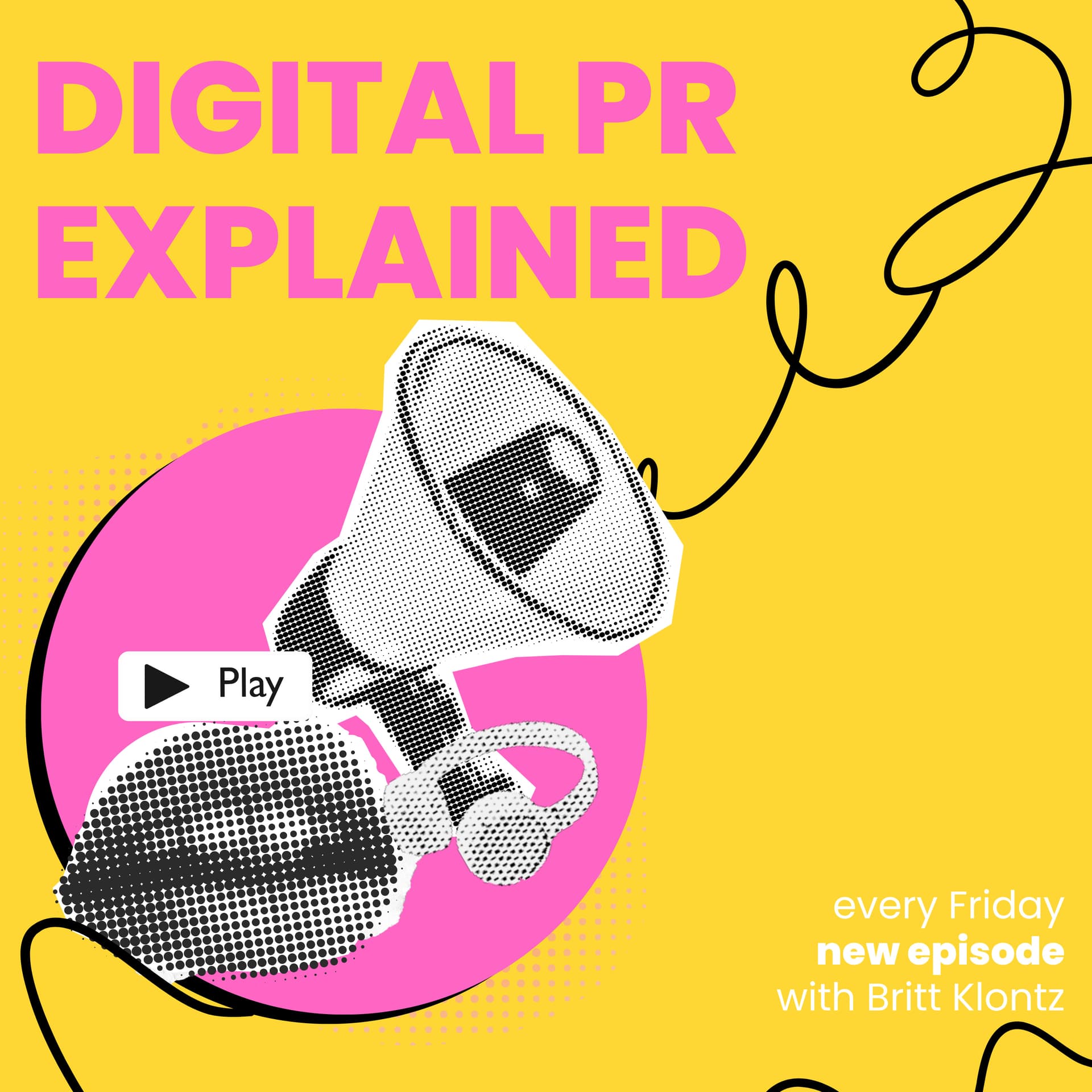 Digital PR Explained - Podcasts