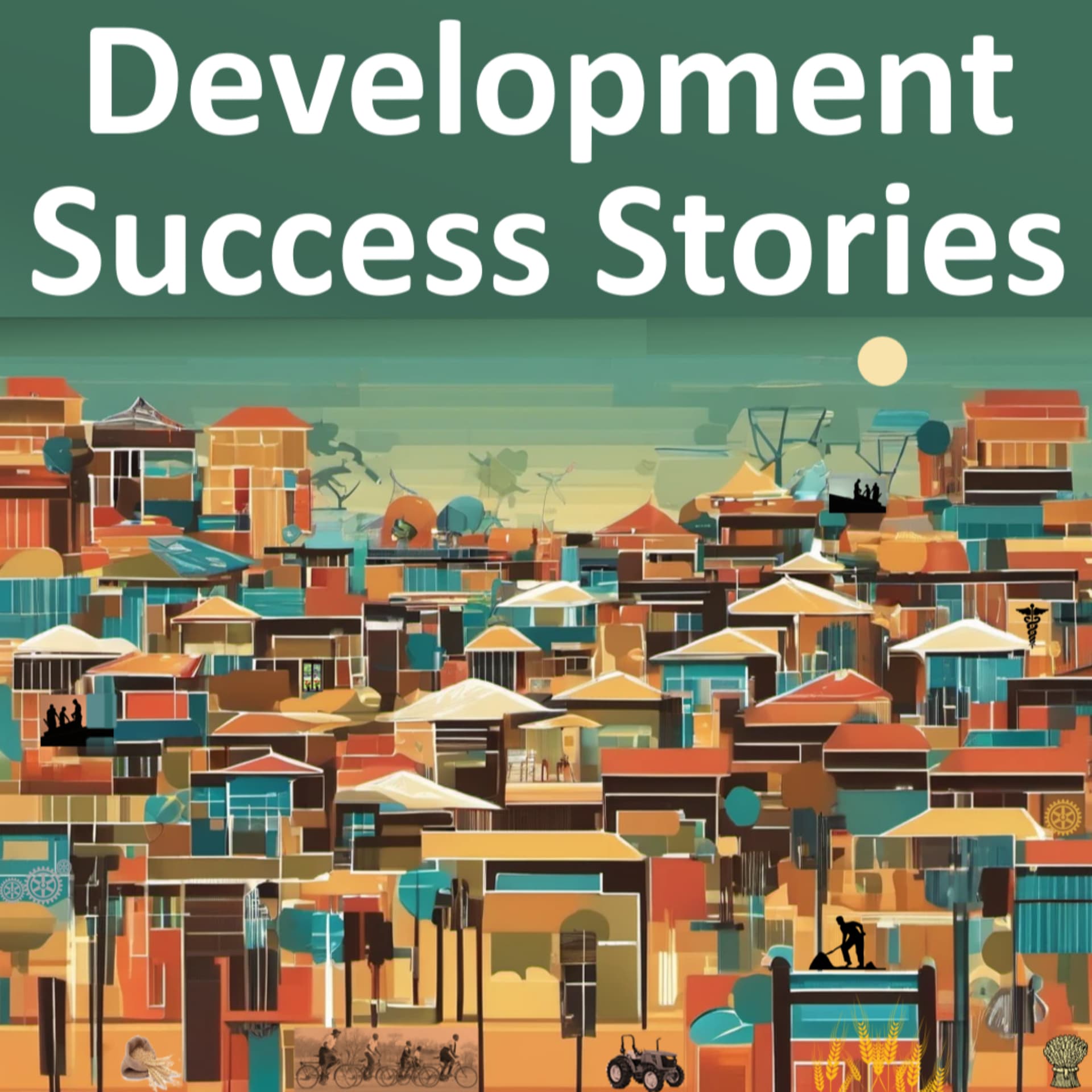 Development Success Stories - Podcasts