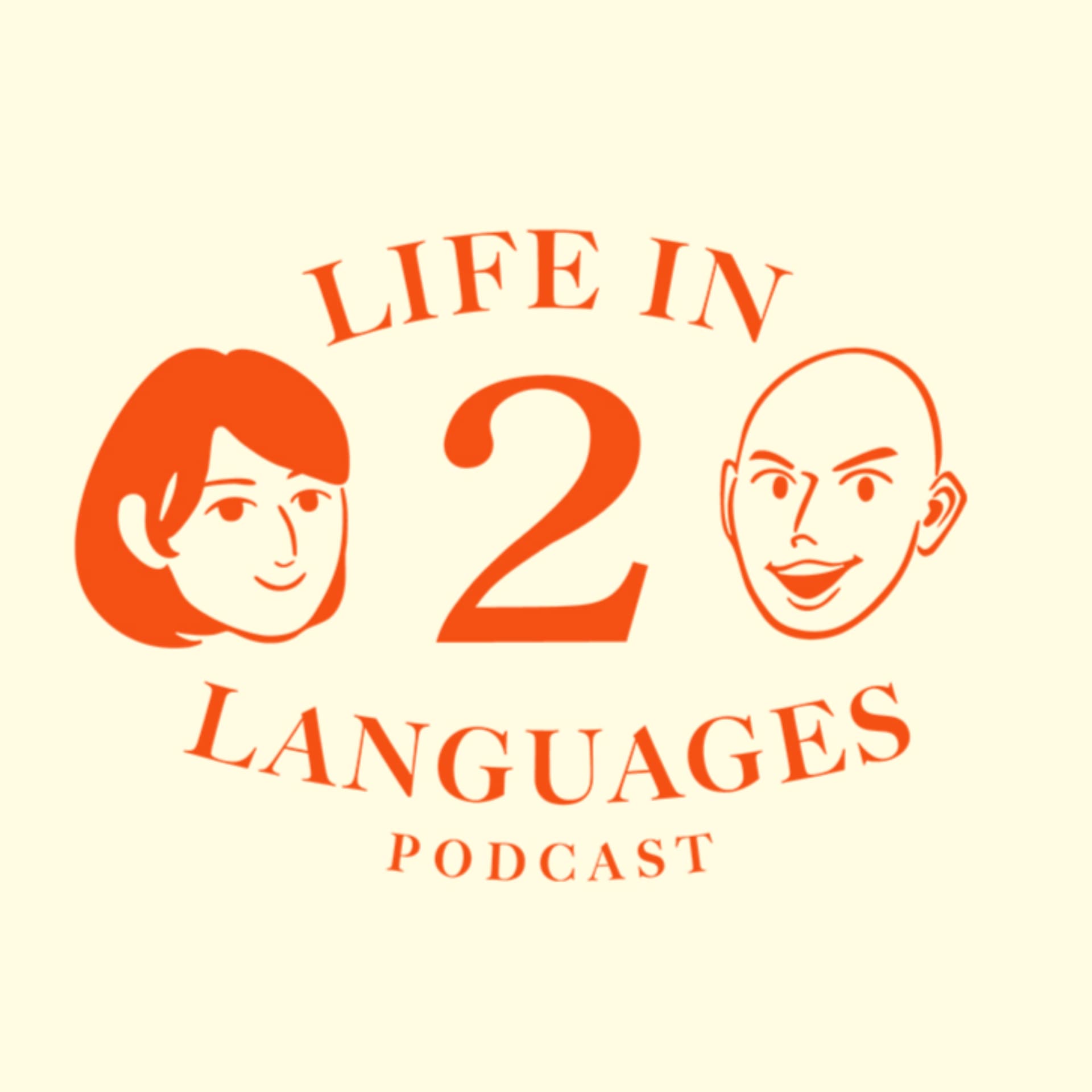 Life in 2 Languages - Podcasts